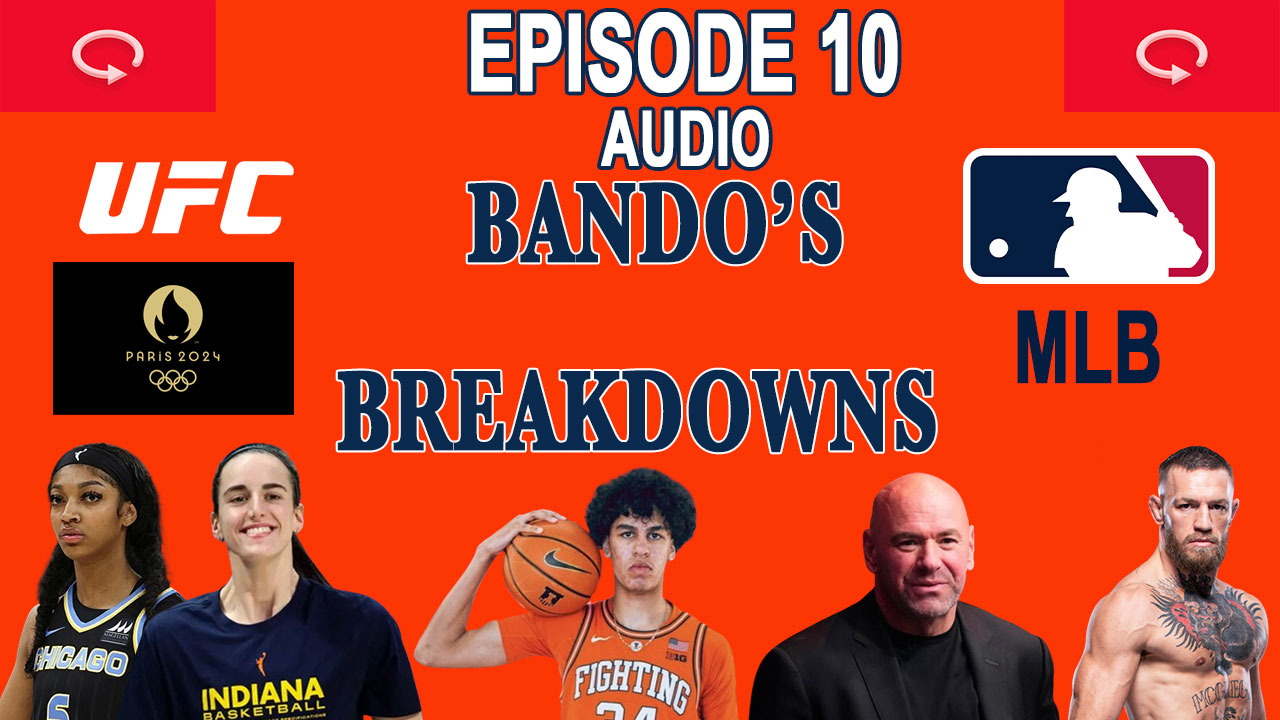 Conor McGregor toe flops Caitlin Clark and Angel Reese | Bandos Breakdowns Ep 10 - 6/26/2024 episode artwork