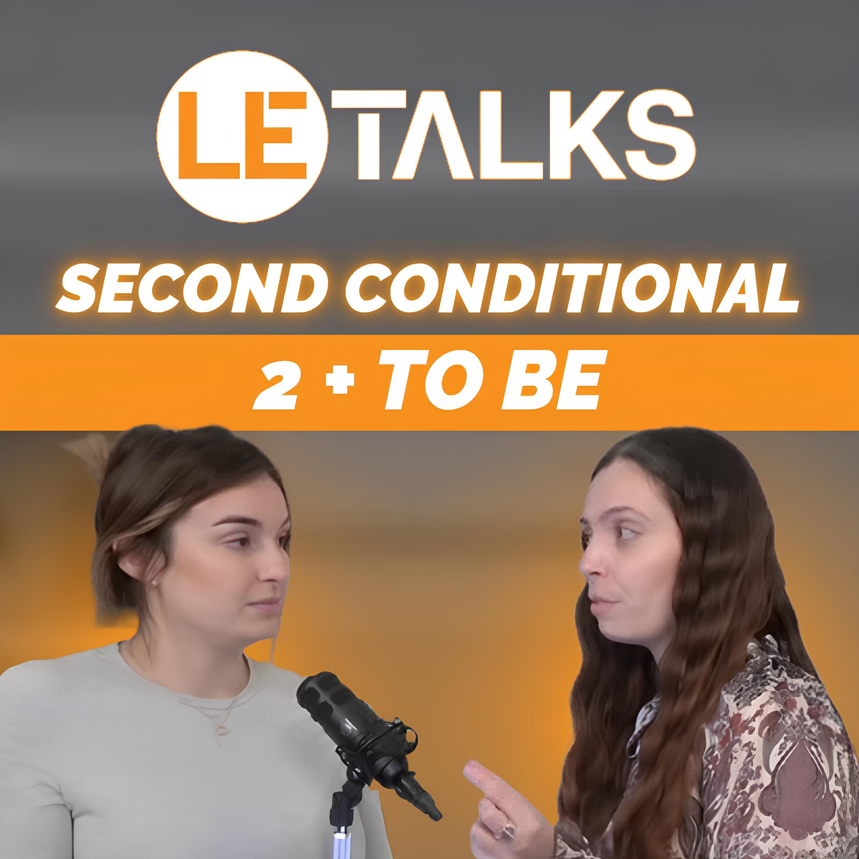 Second Conditional 2 + to be - B1.27 episode artwork