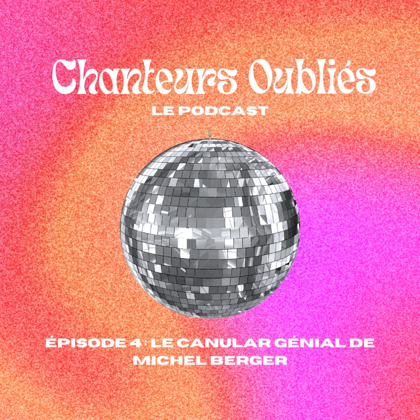#4 Le canular génial de Michel Berger episode artwork