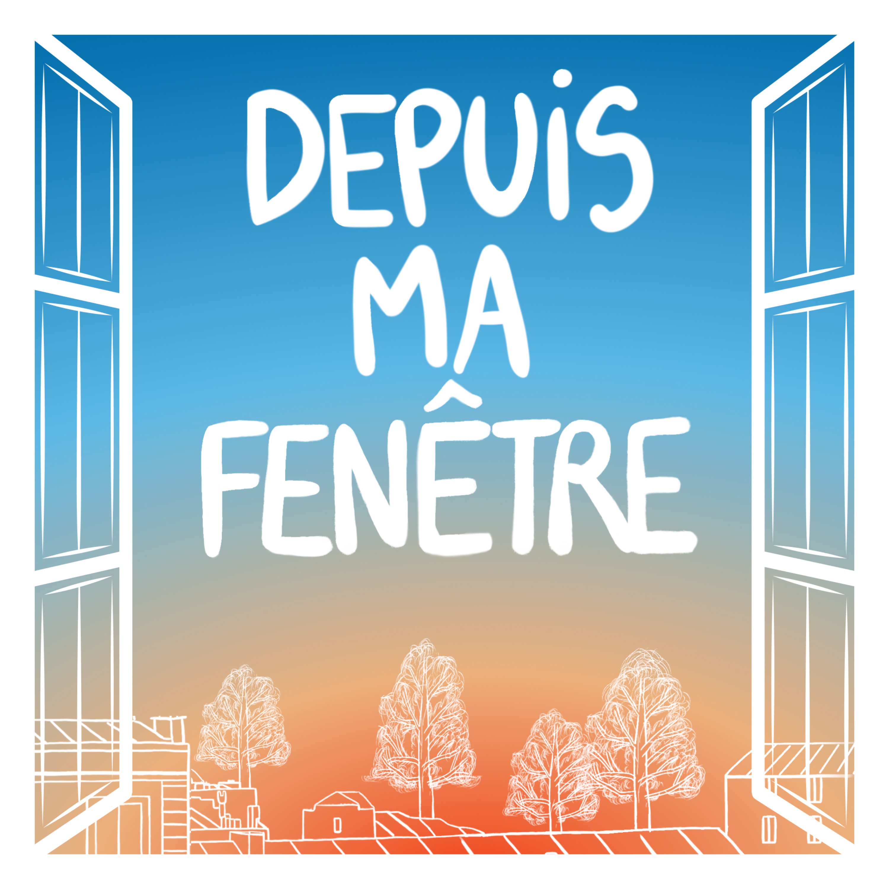 Depuis ma fenêtre