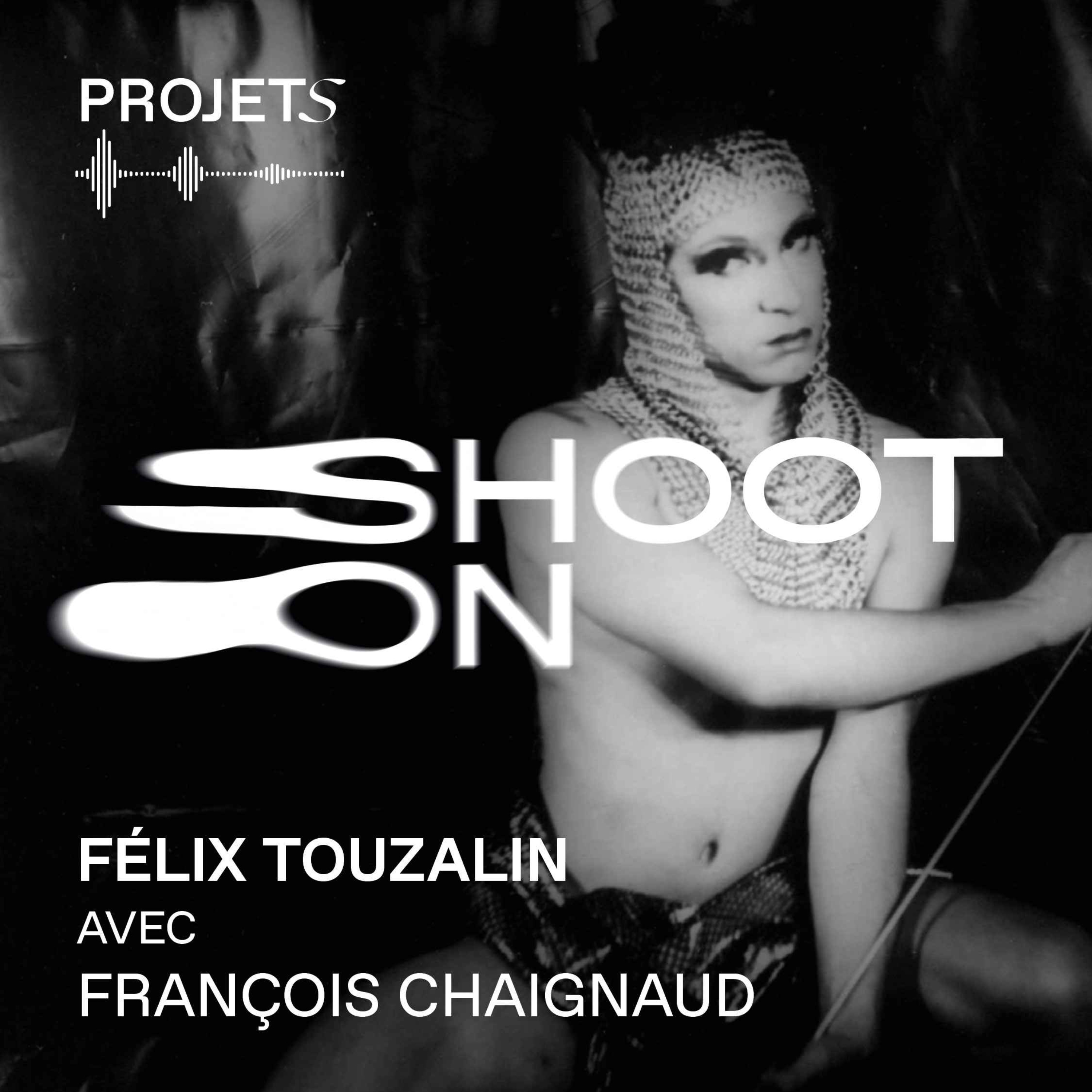 SHOOT ON - François Chaignaud episode artwork