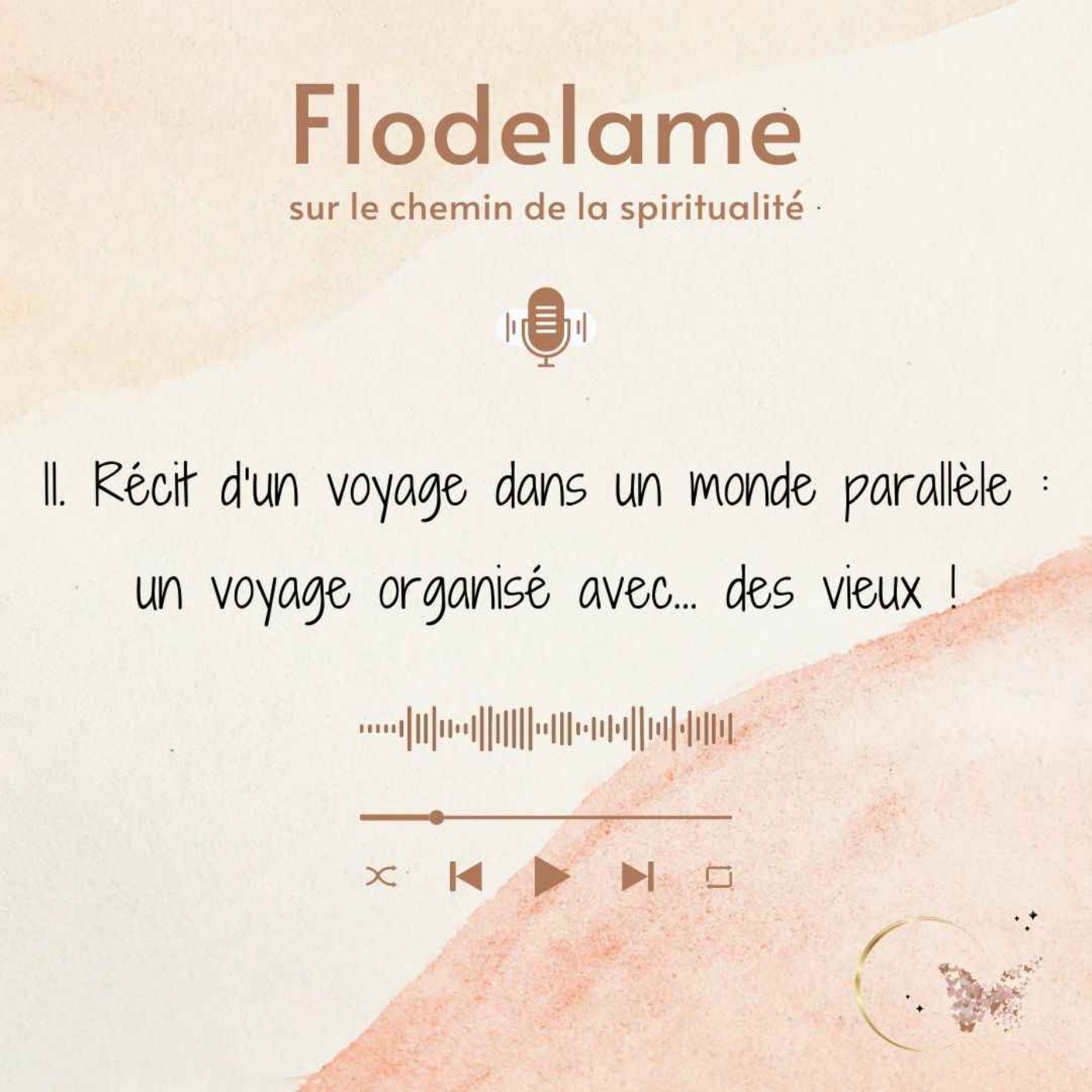 FLODELAME - SUR LE CHEMIN DE LA SPIRITUALITE