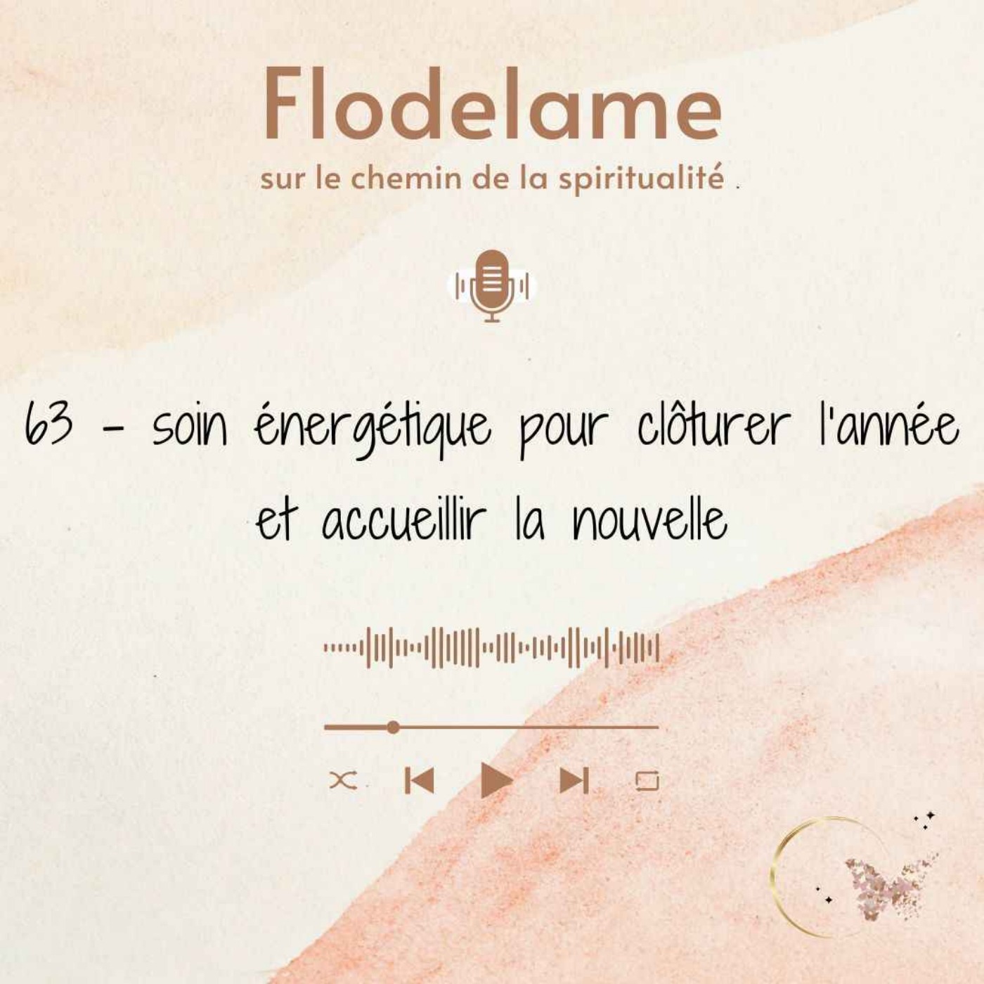 63 - Soin énergétique pour clôturer l'année et accueillir la nouvelle