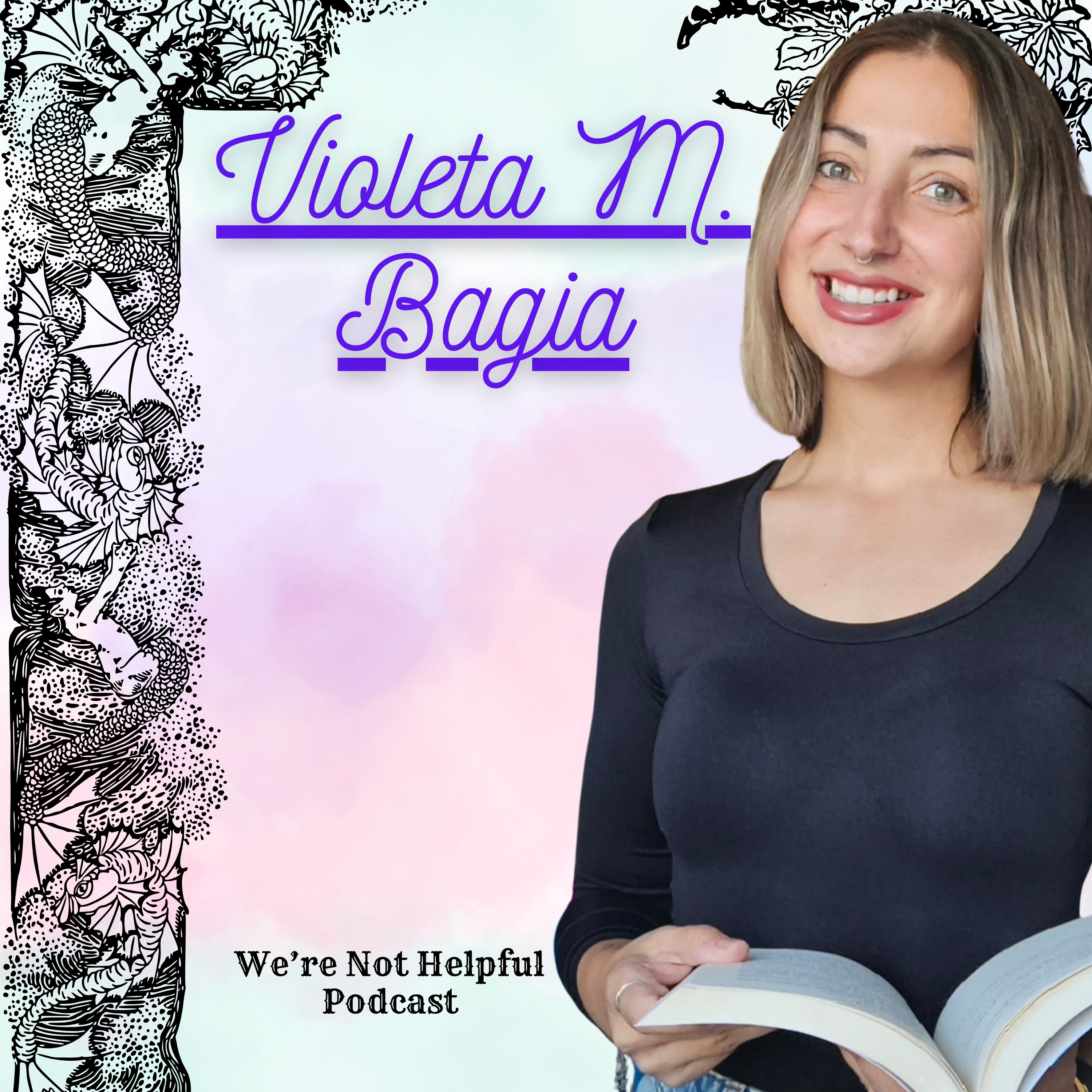 Episode 14 - Violeta M. Bagia 