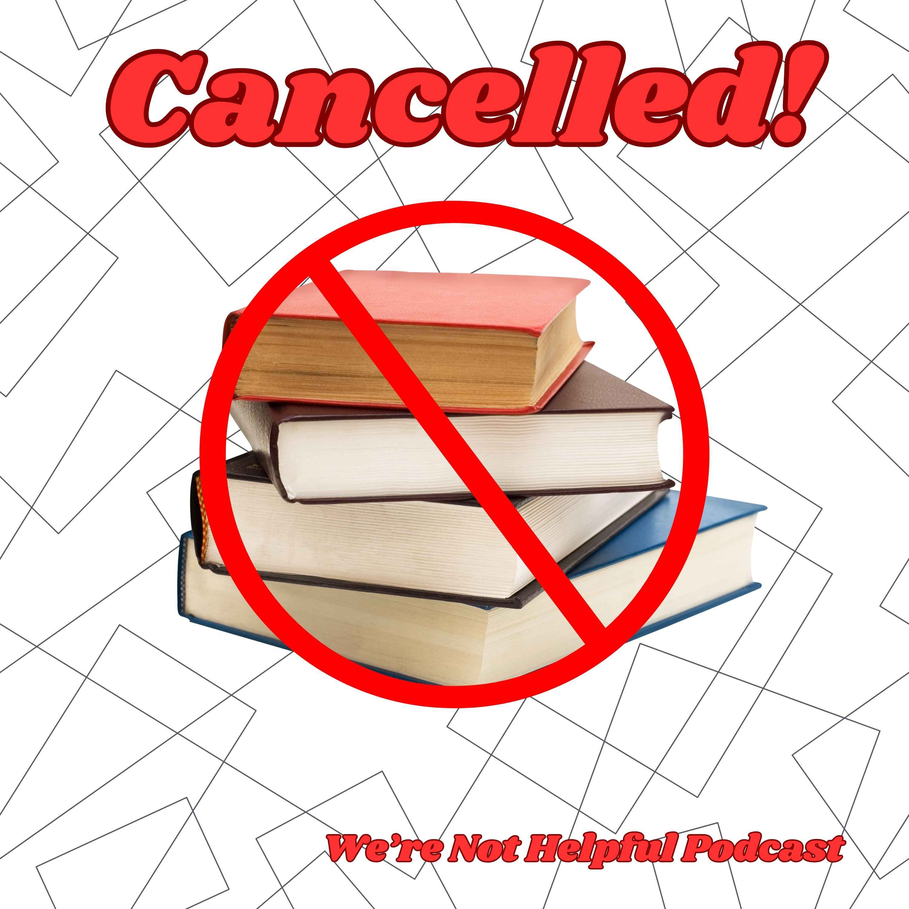 Episode 31: Cancelled!