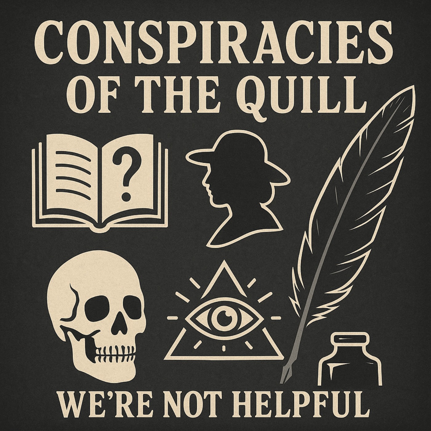 Episode 39: Conspiracies of the Quill