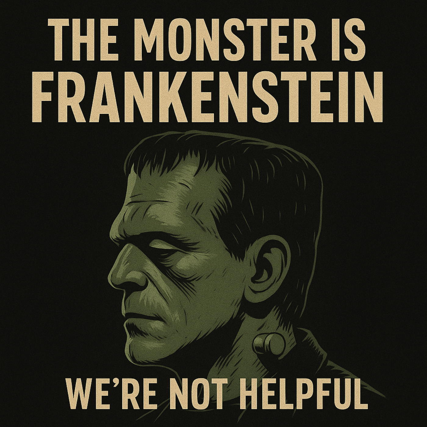 Episode 44: The Monster is Frankenstein episode artwork
