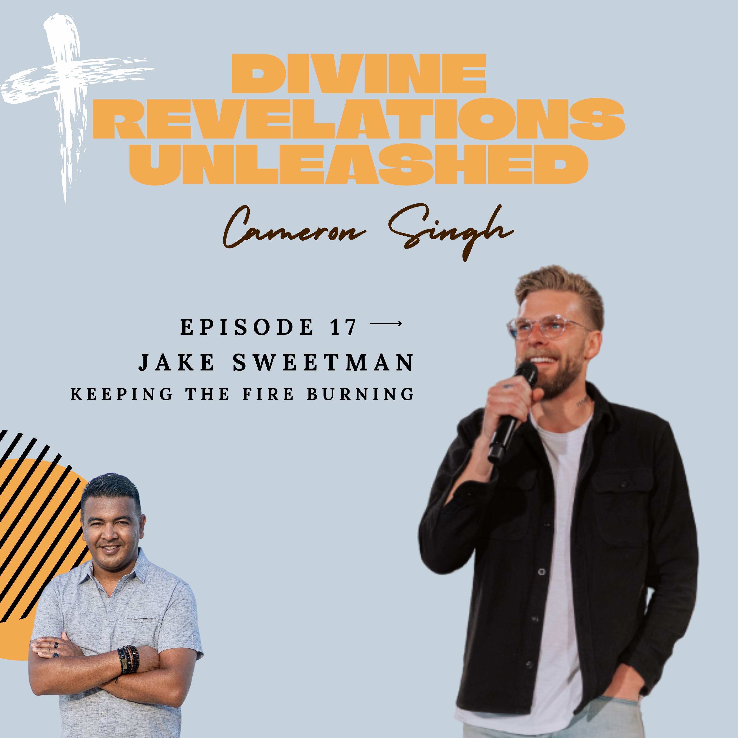 EP17 | Jake Sweetman | Keeping the Fire Burning: Faith, Leadership, and Renewal in Ministry episode artwork