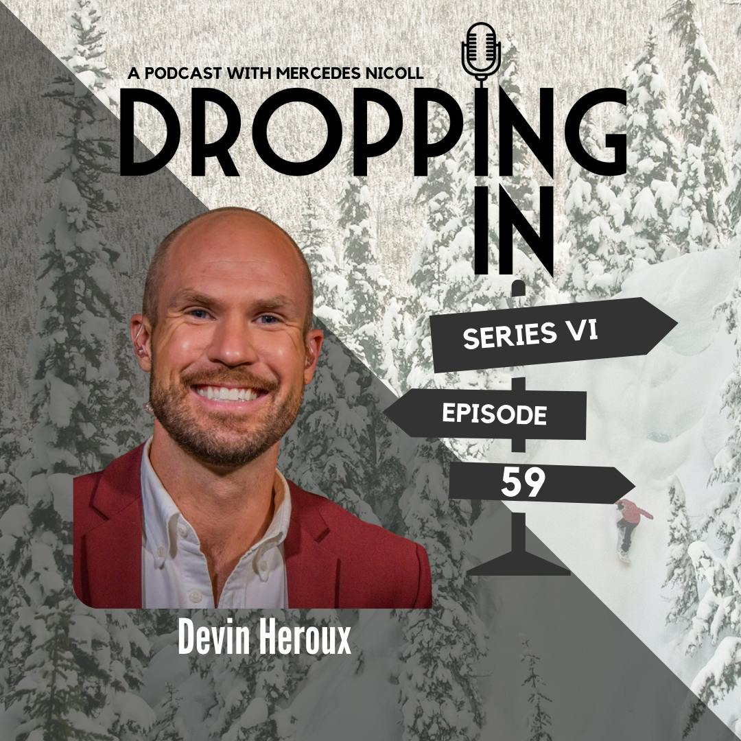 DROPPING IN with Mercedes Nicoll