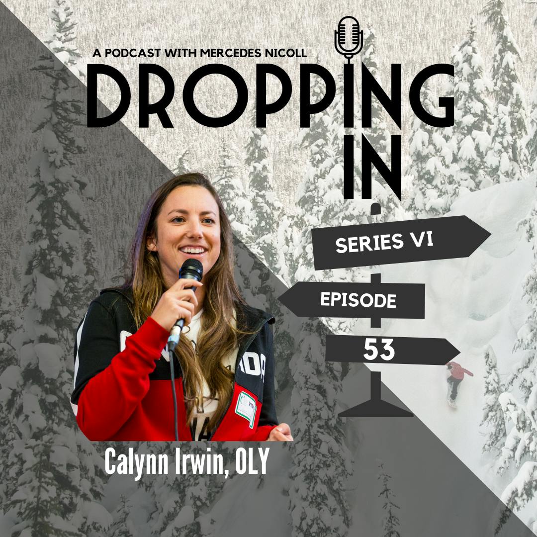 DROPPING IN with Mercedes Nicoll