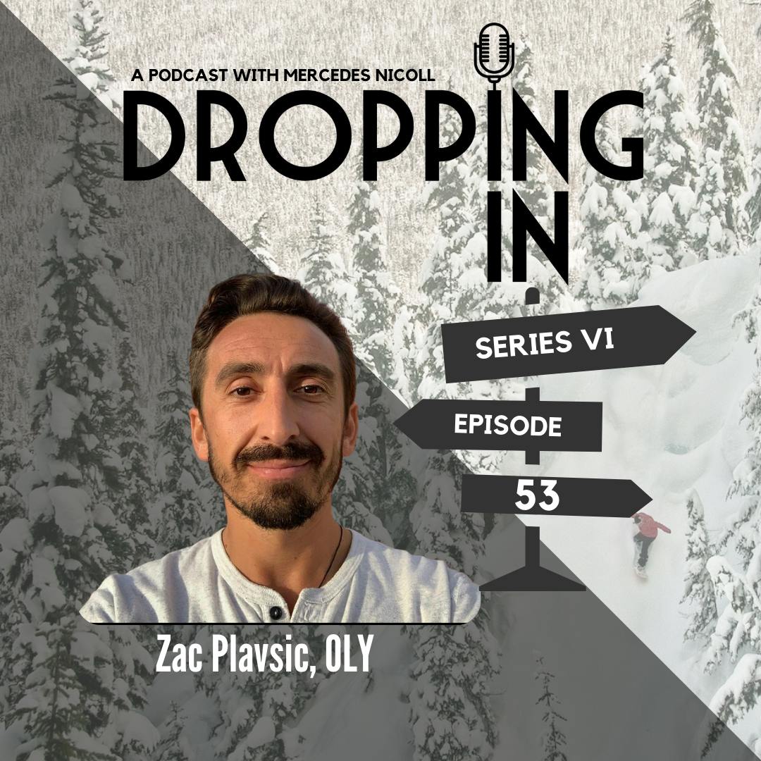 DROPPING IN with Mercedes Nicoll