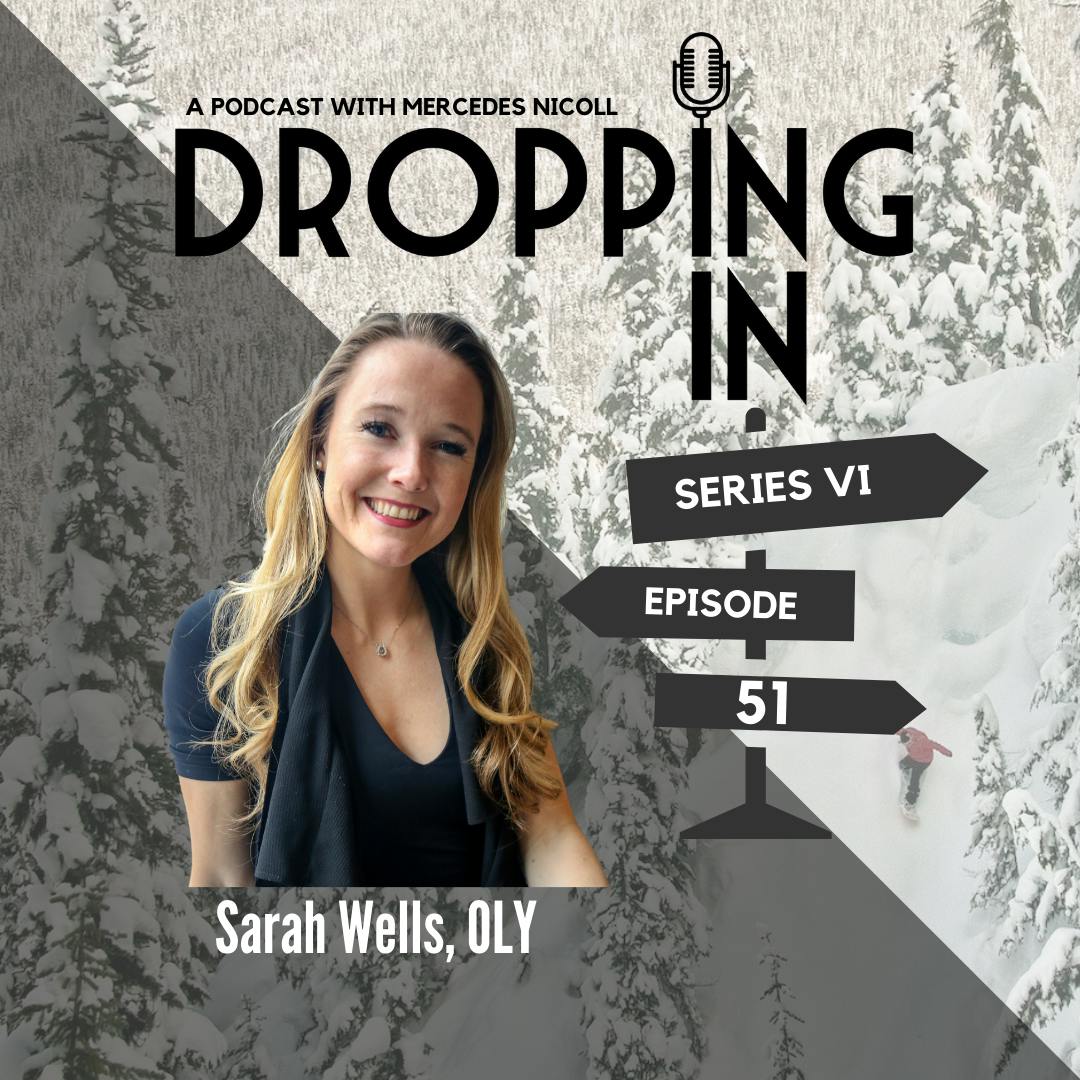 DROPPING IN with Mercedes Nicoll