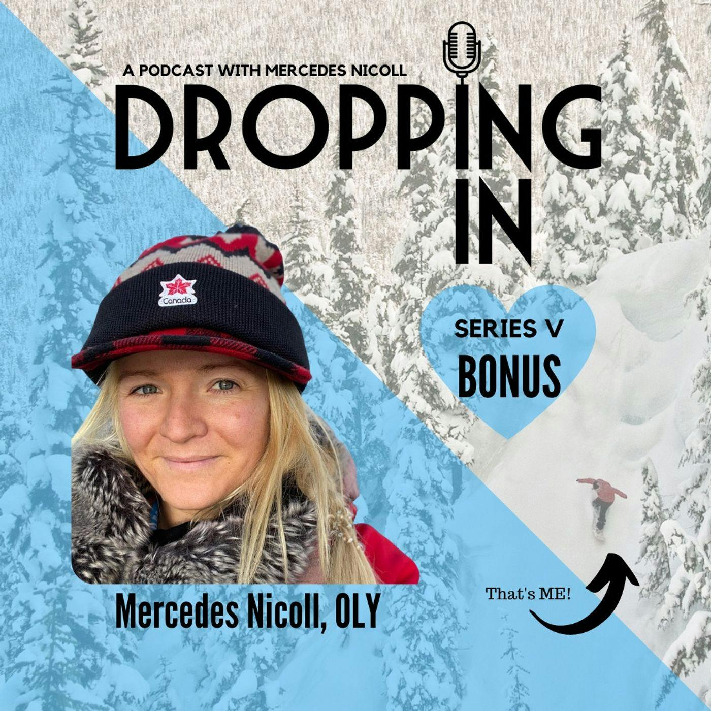 DROPPING IN with Mercedes Nicoll