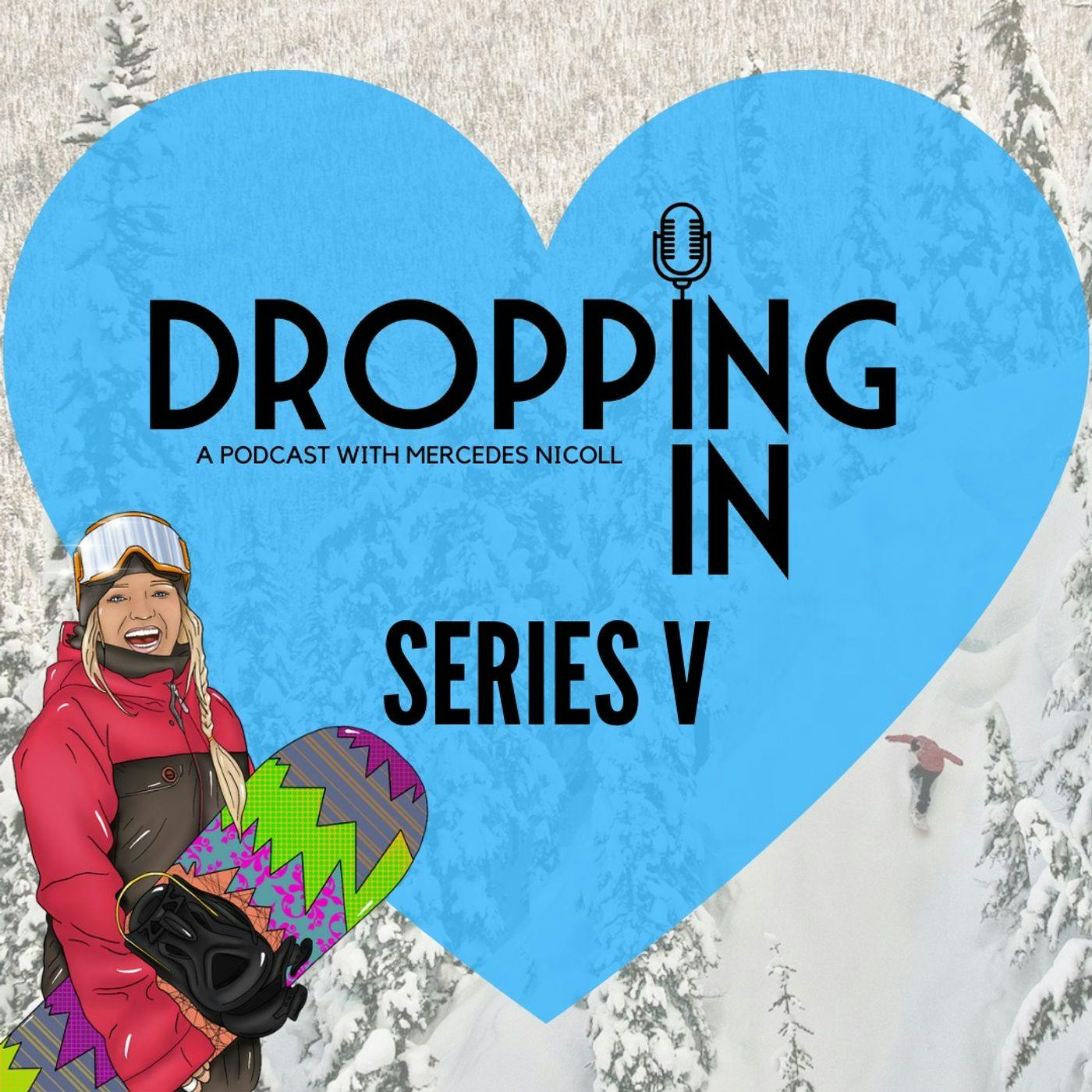 DROPPING IN with Mercedes Nicoll