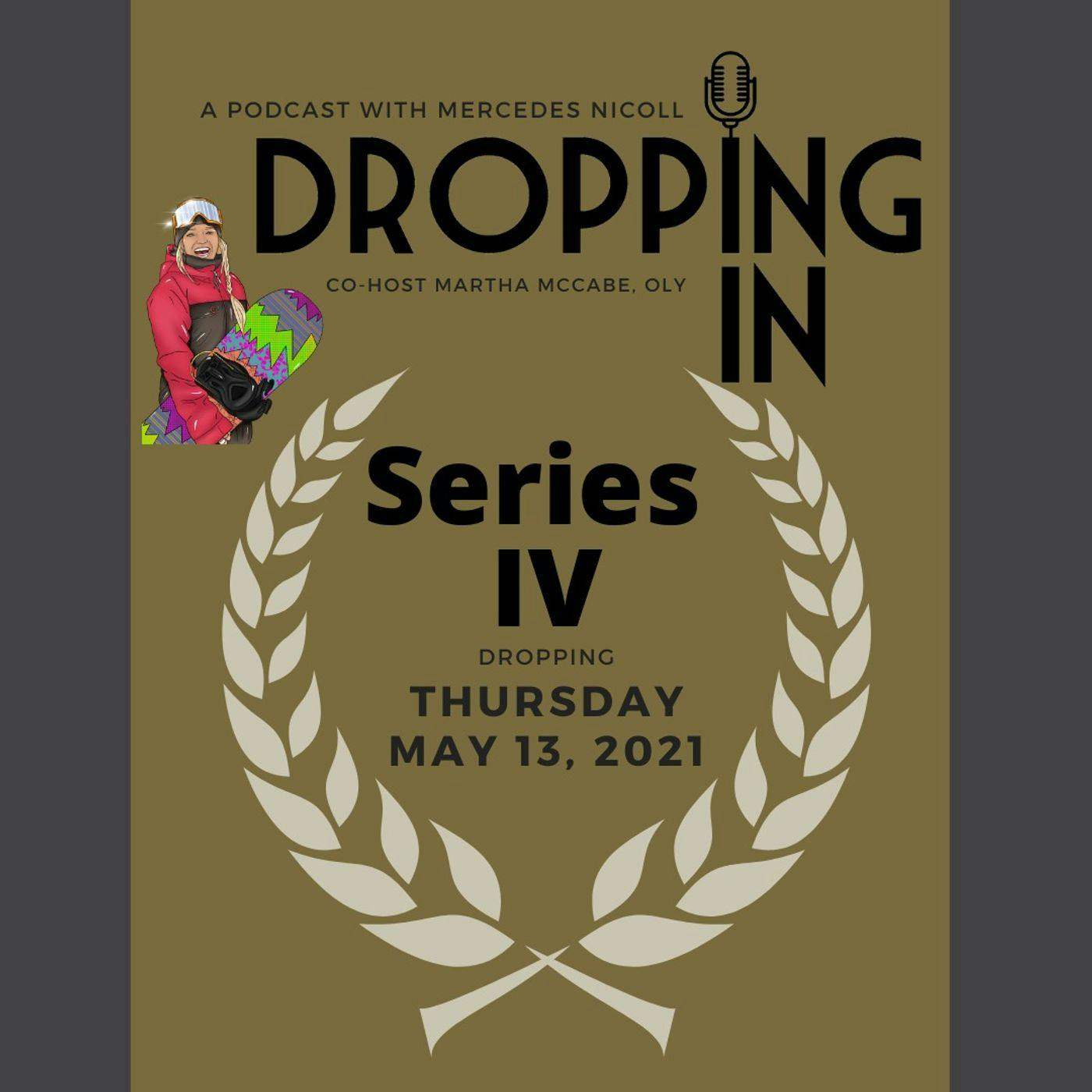 DROPPING IN with Mercedes Nicoll