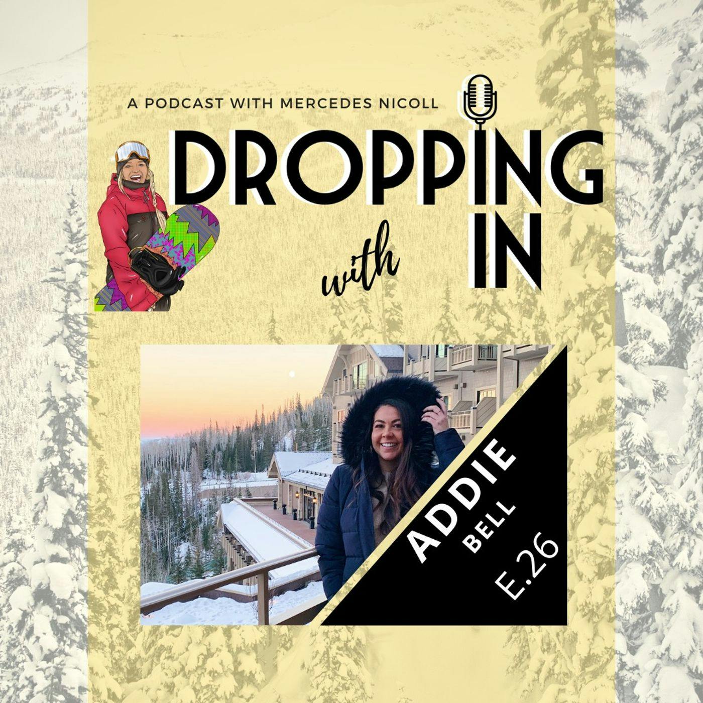 DROPPING IN with Mercedes Nicoll