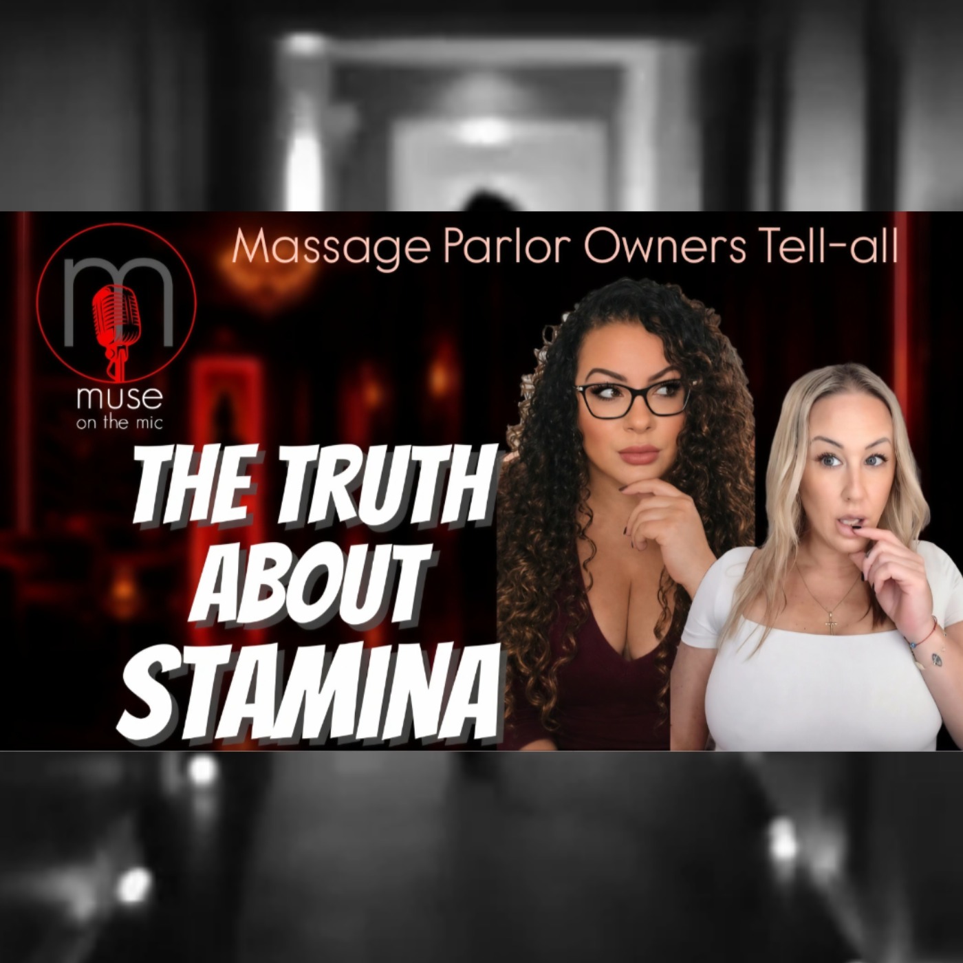 Stamina Secrets From Inside a Legal Massage Parlor | Ep. 11