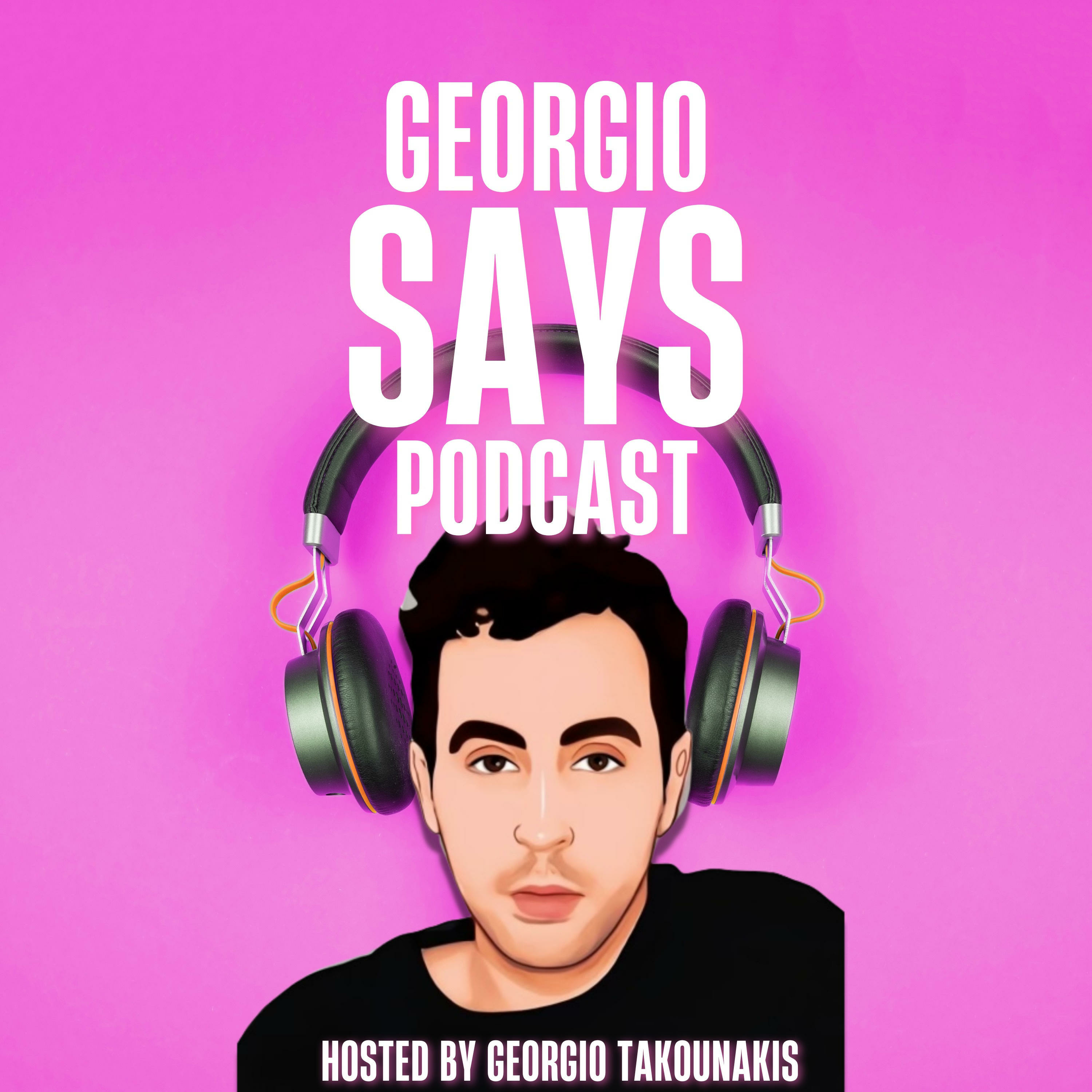 Georgio Says