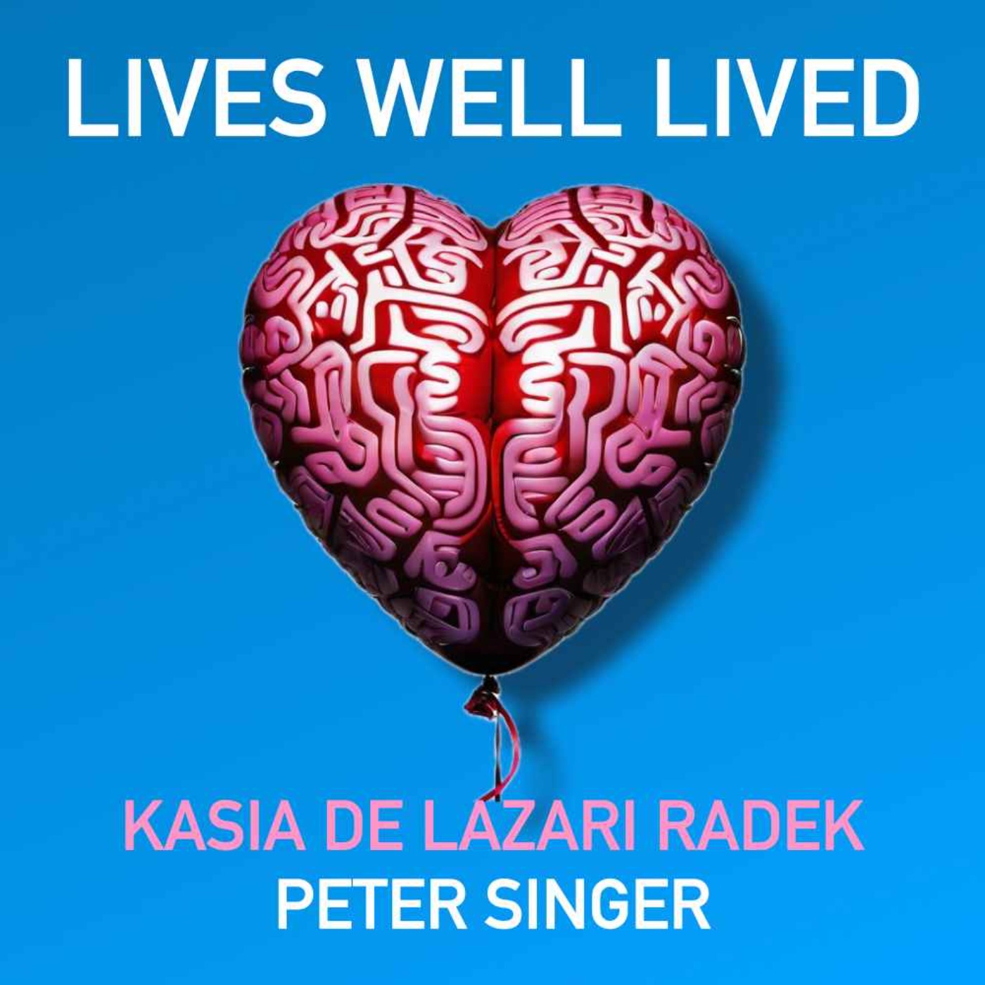 Lives Well Lived