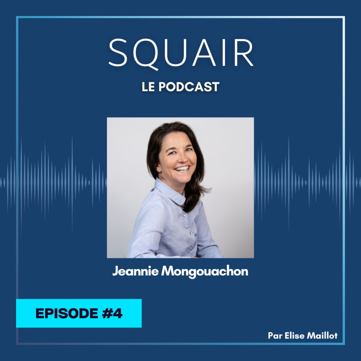 %234 – Jeannie Mongouachon : « Je suis très attachée à cette valeur de liberté que Squair véhicule »