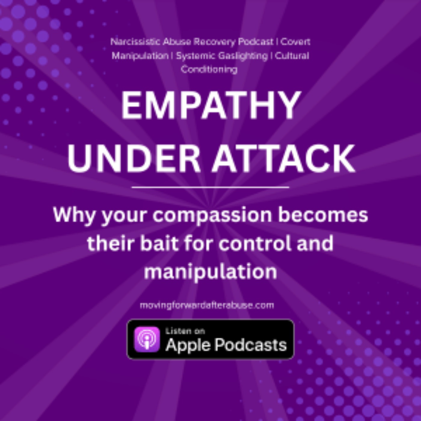 Emotional Exploitation of Empathy: Narcissistic Abuse & Scapegoat Recovery