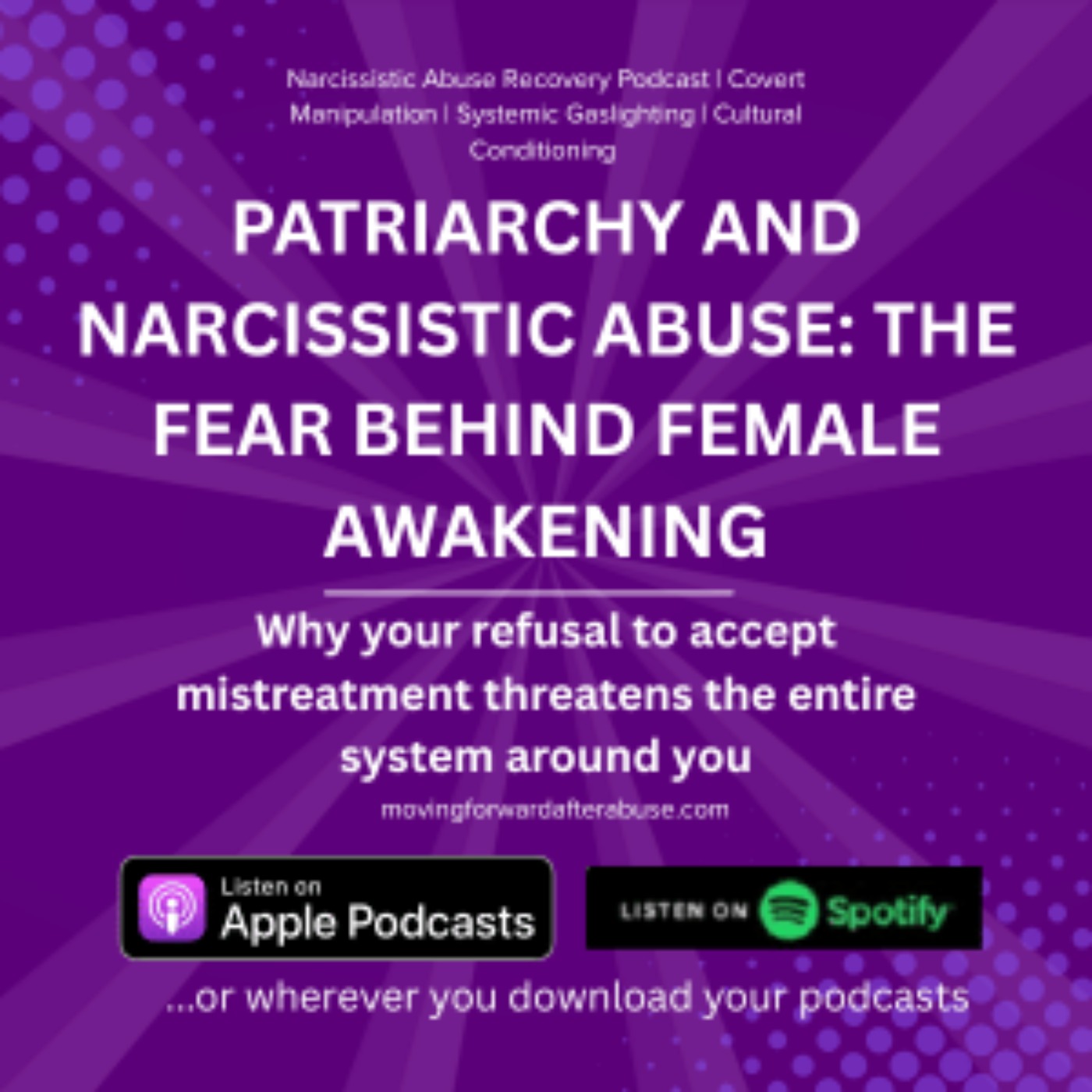 Patriarchy and Narcissistic Abuse: The Fear Behind Female Awakening