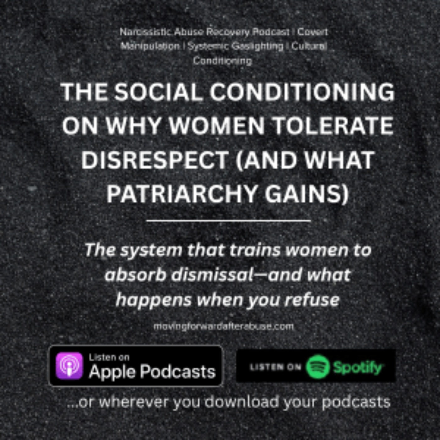 The Social Conditioning on Why Women Tolerate Disrespect (And What Patriarchy Gains)
