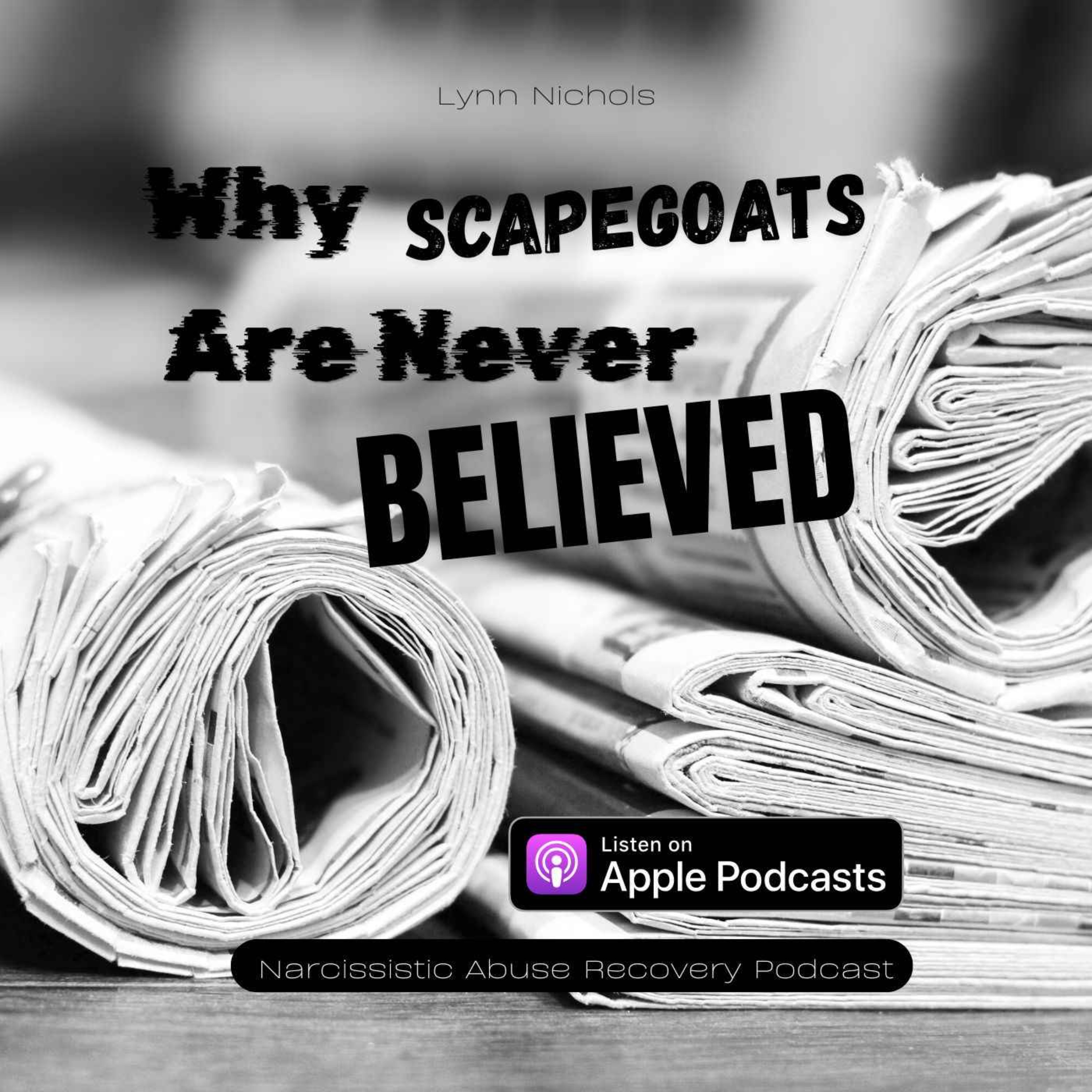 Why Scapegoats Are Never Believed in Narcissistic Families
