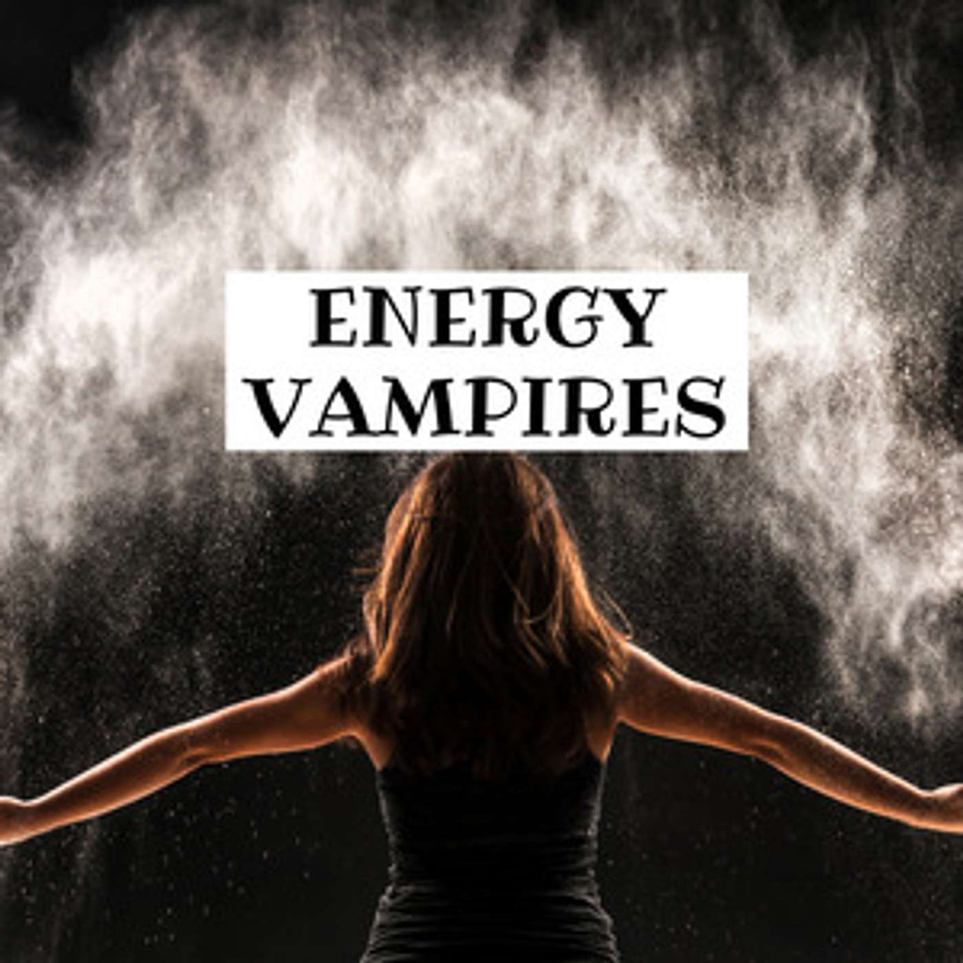 Energy Vampires: Is it All About Narcissistic Supply