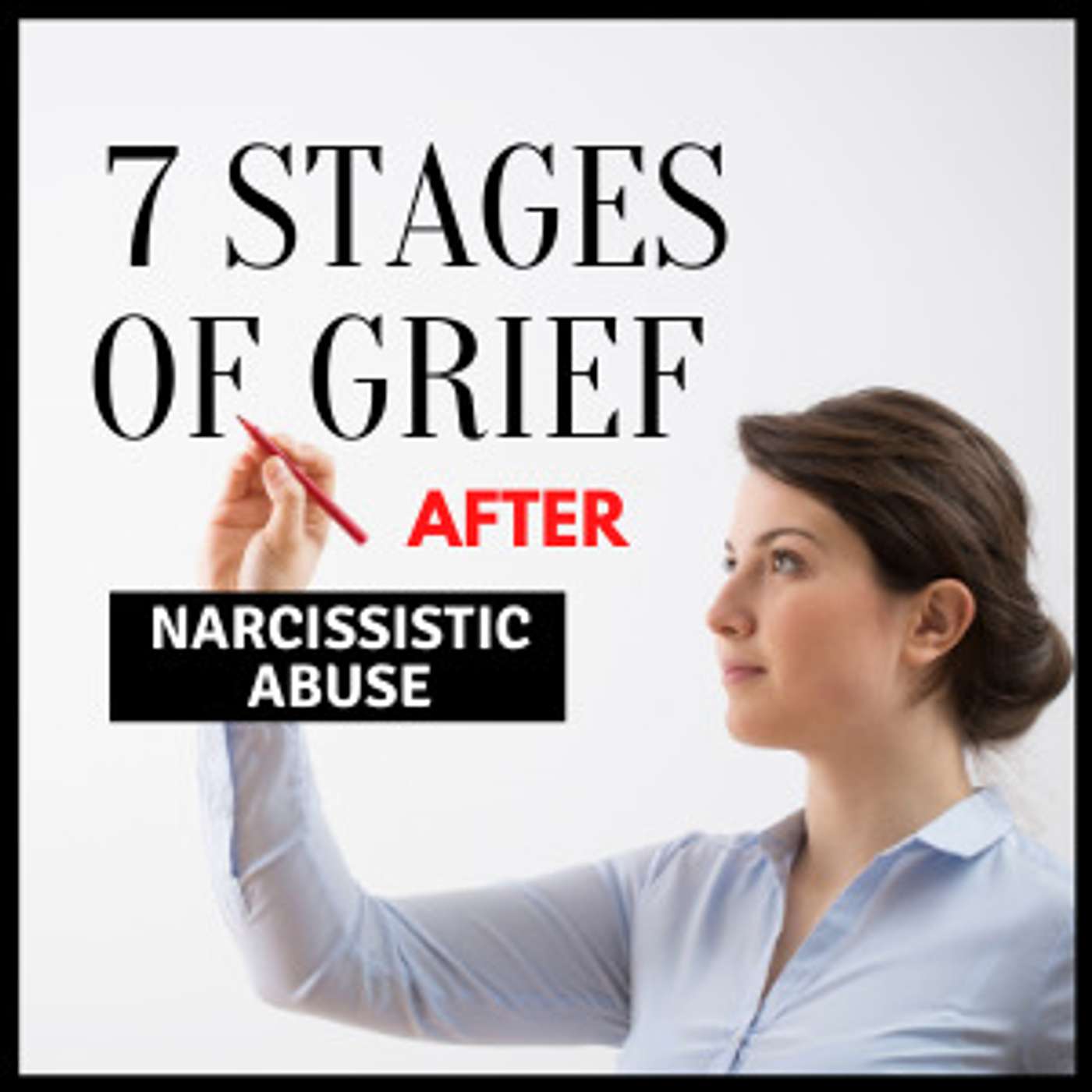 Narcissistic Abuse Recovery Podcast