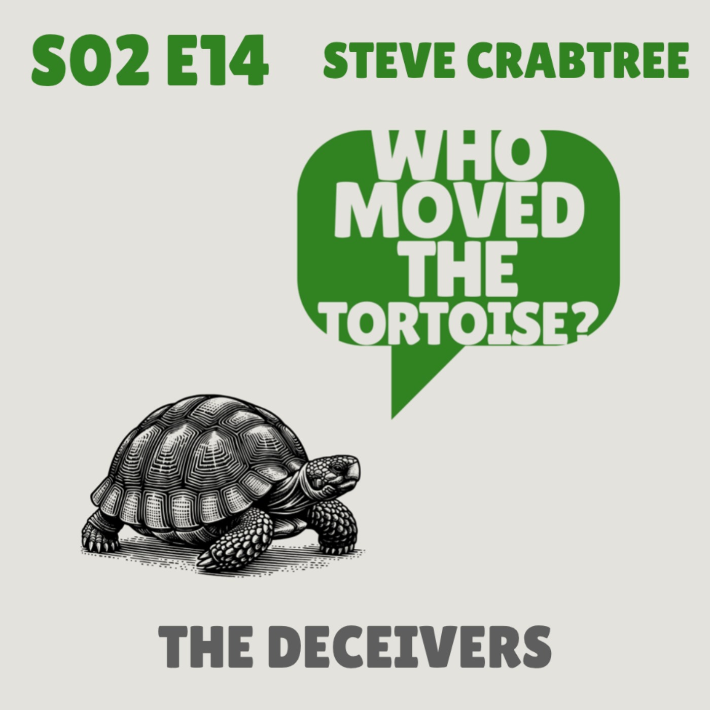 The Deceivers - with Steve Crabtree