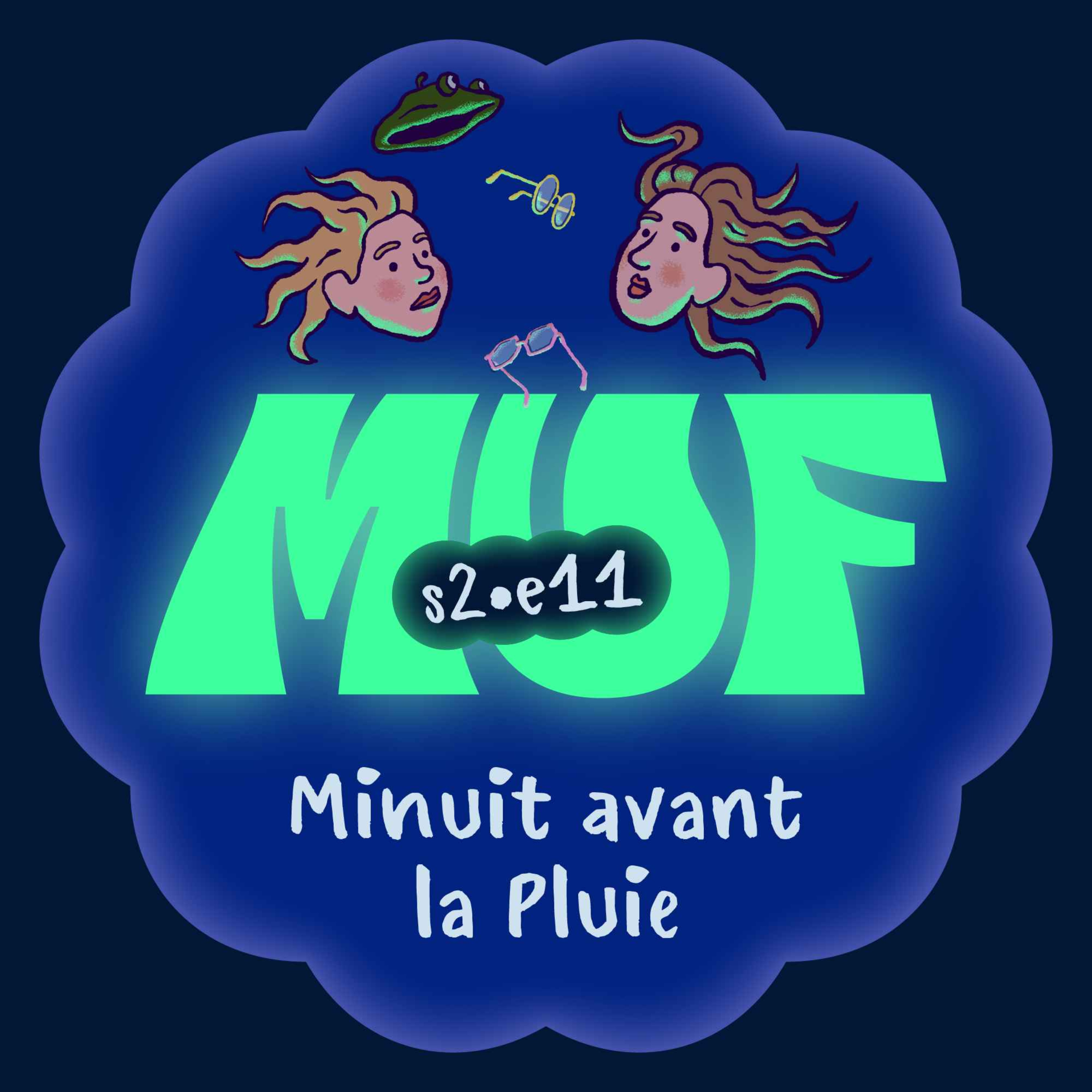 S02E11 • Minuit avant la Pluie