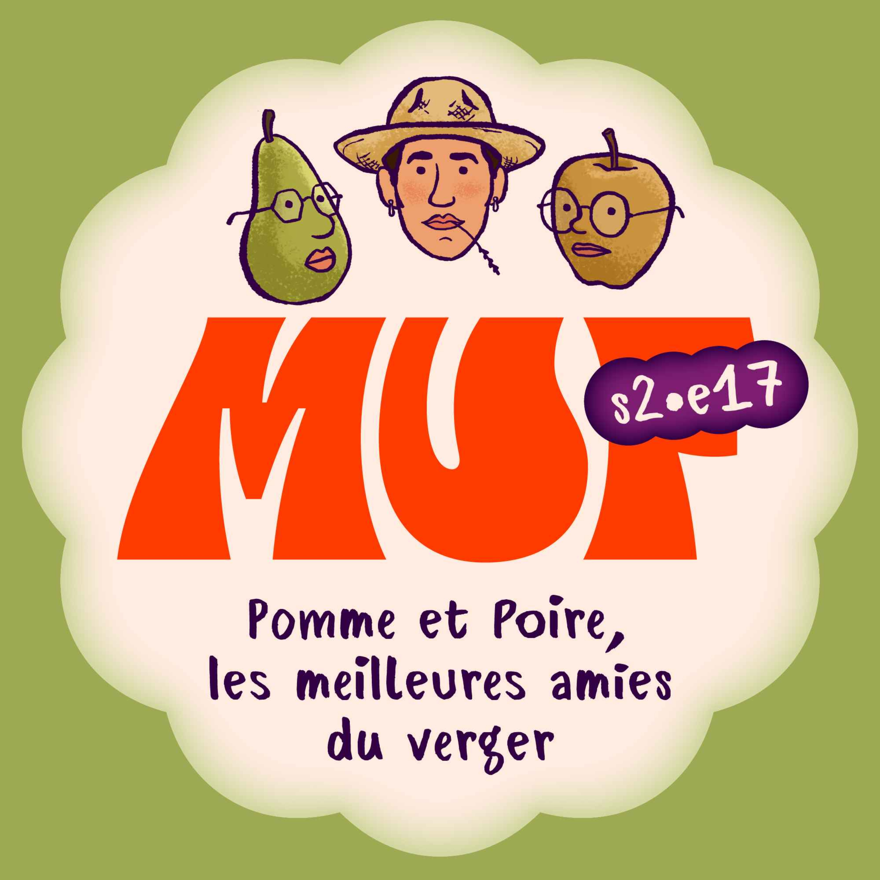 S02E17 • Pomme et Poire, les meilleures amies du verger