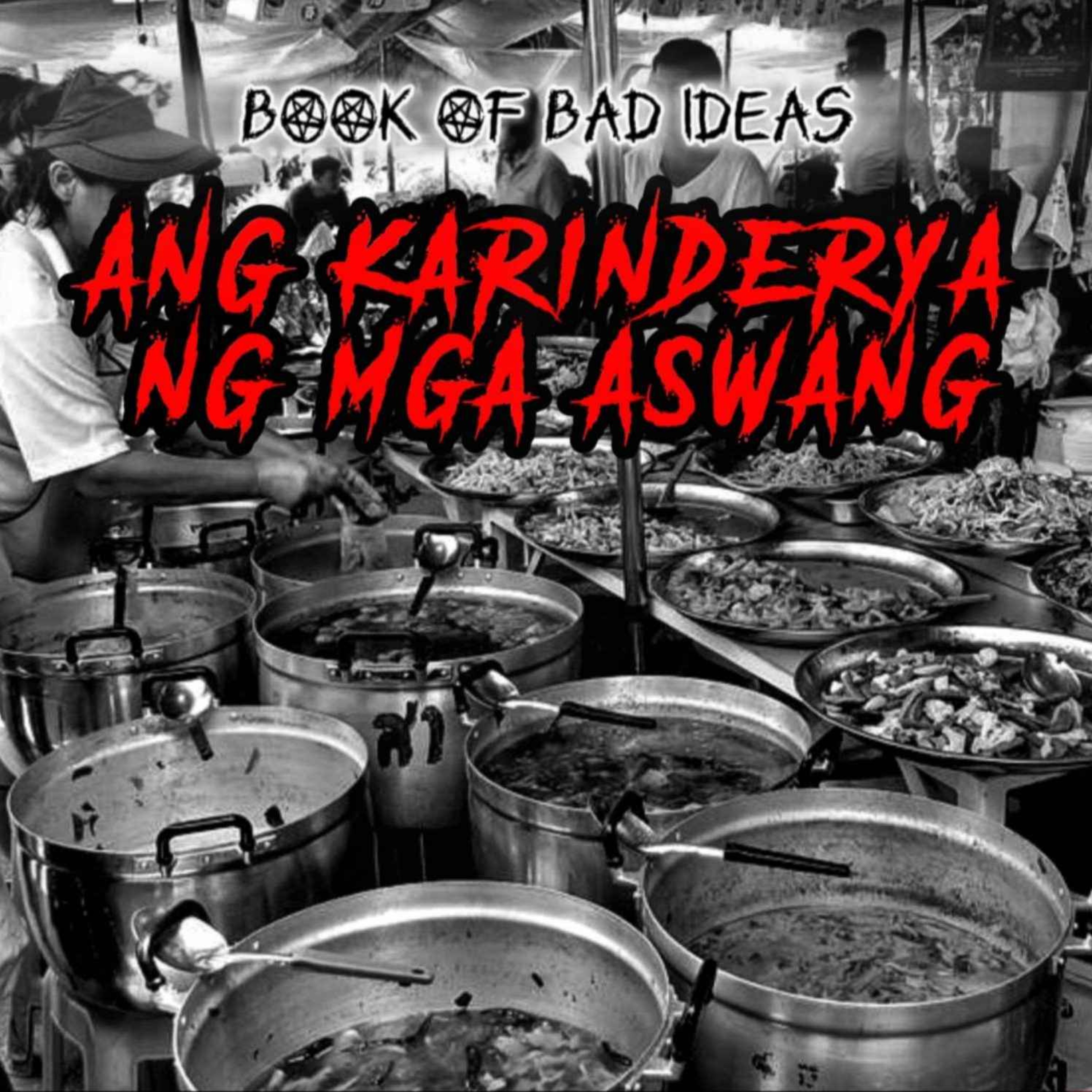 #16 ANG KARINDERYA NG MGA ASWANG