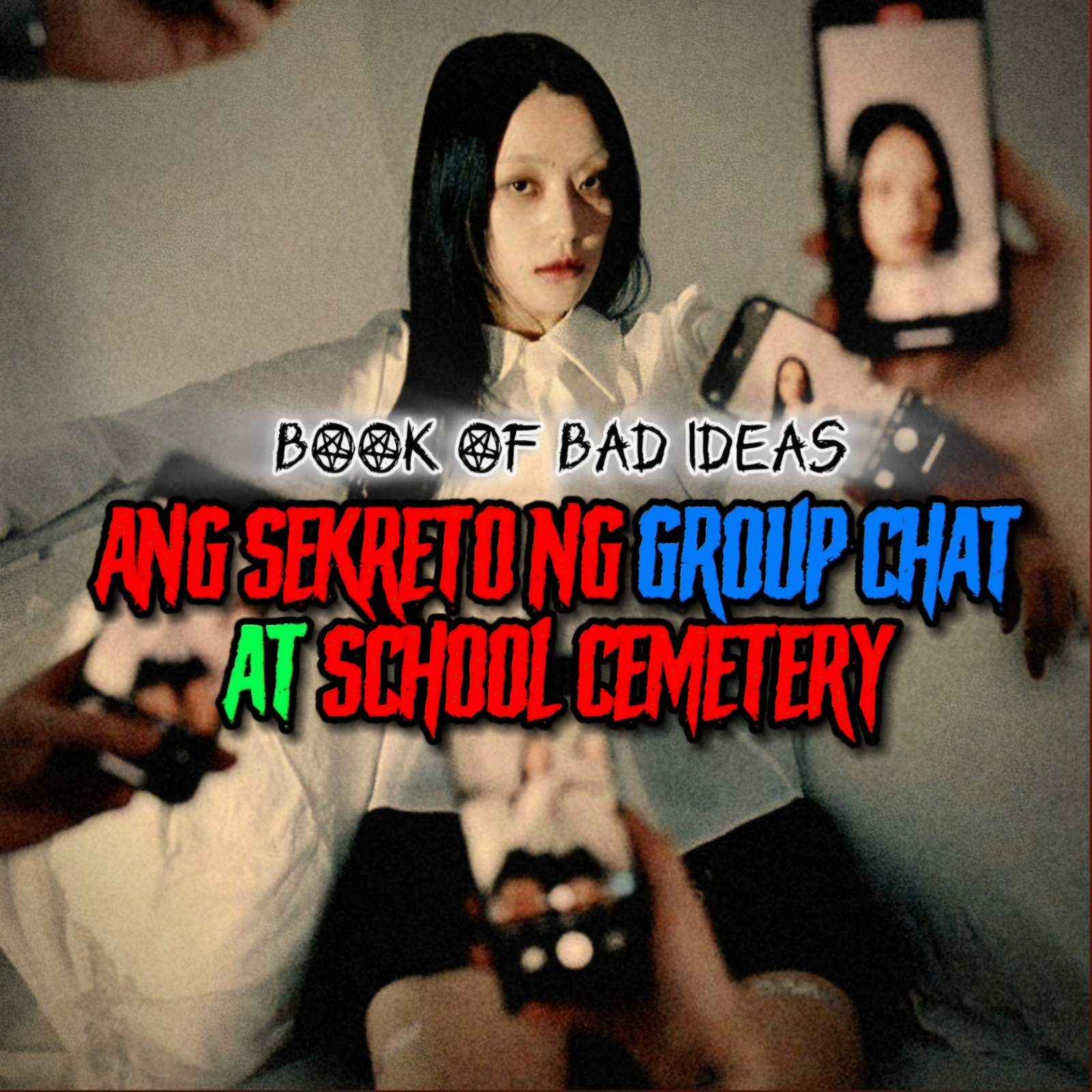 Sekreto ng Group Chat at School Cemetery (Short Stories Compilation #2)