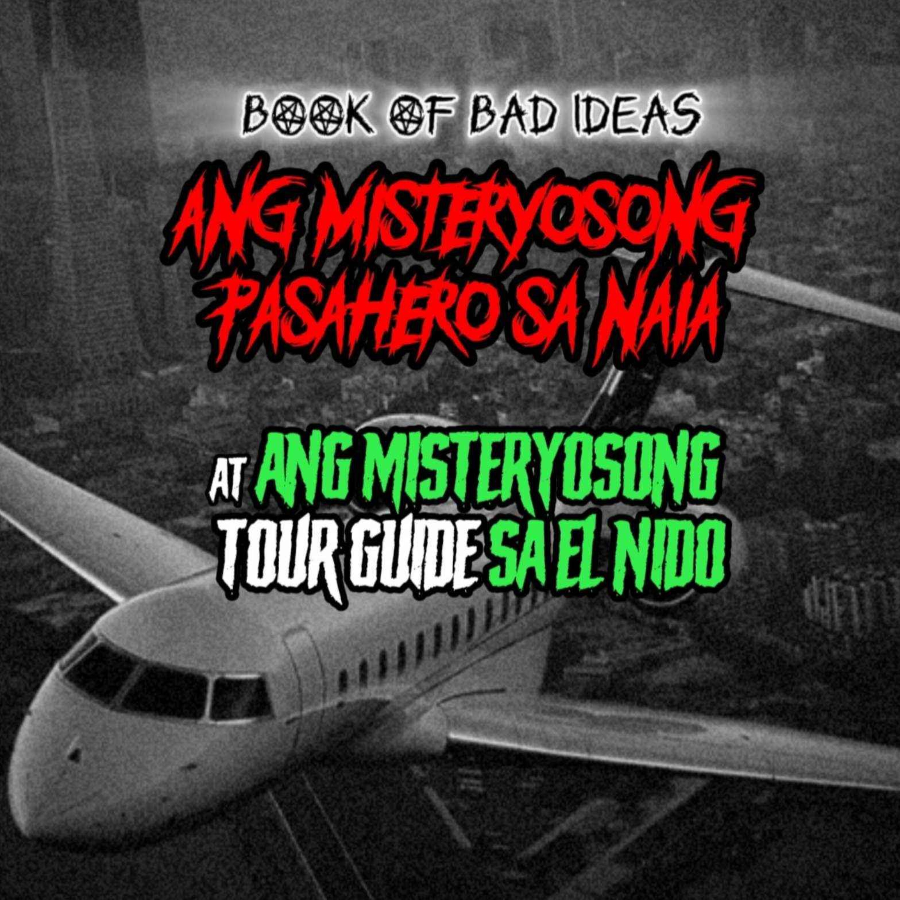 Ang Misteryosong Pashero sa NAIA at Ang Misteryosong Tour Guide sa El Nido (Short Stories Compilation #12)