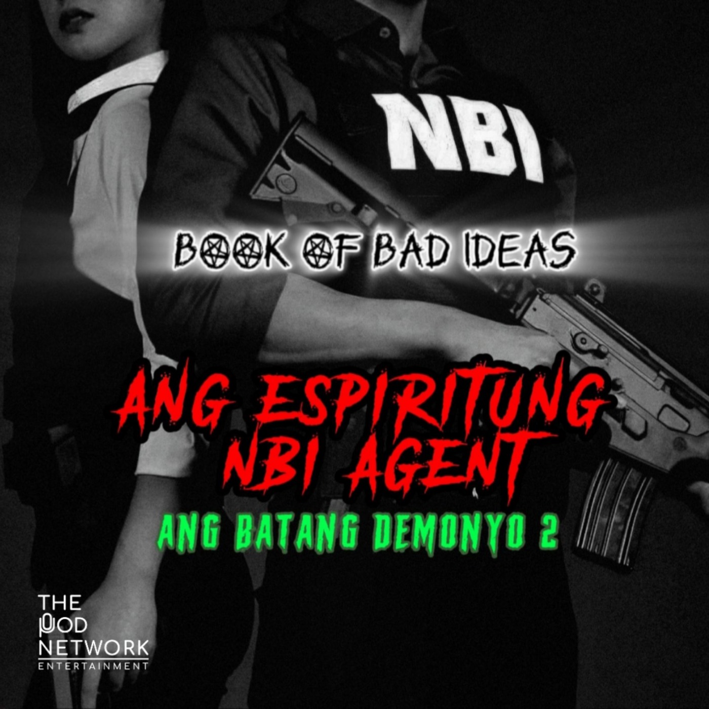 #25 ANG ESPIRITUNG NBI AGENT (Ang Batang Demonyo 2)