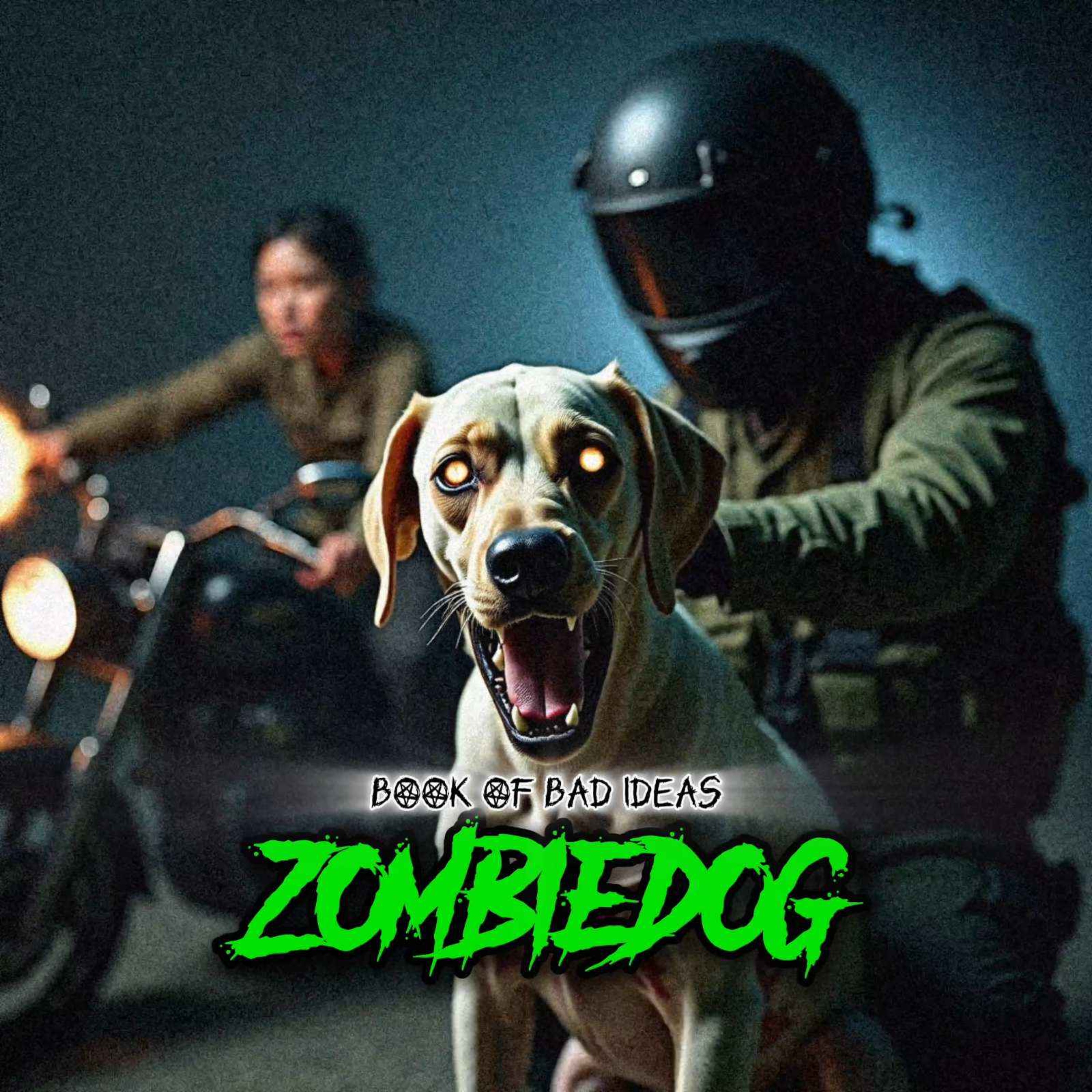 #48 ZOMBIEDOG (HAND OF GOD STORY)