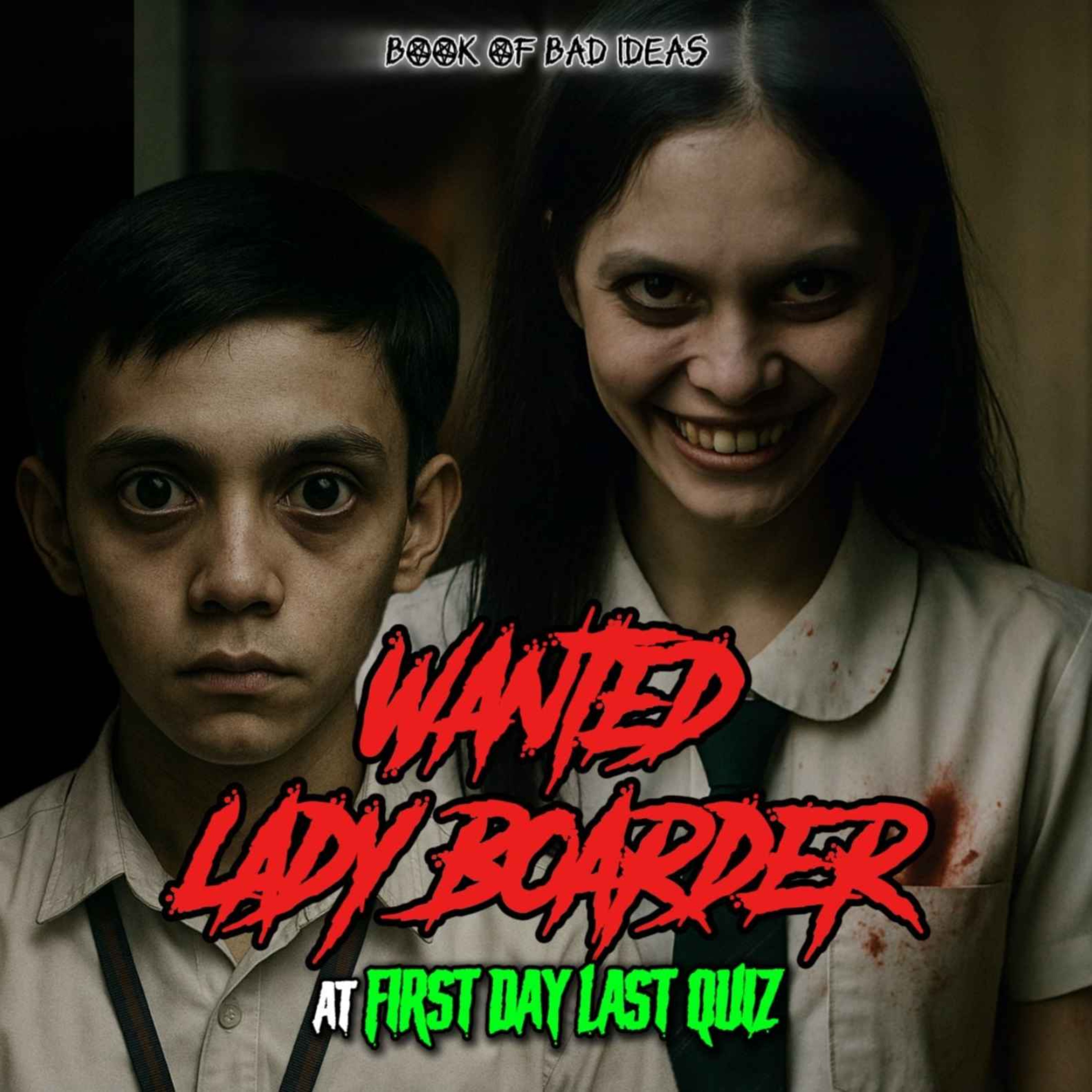 Wanted Lady Boarder at First Day Last Quiz (Horror Stories Compilation #22)