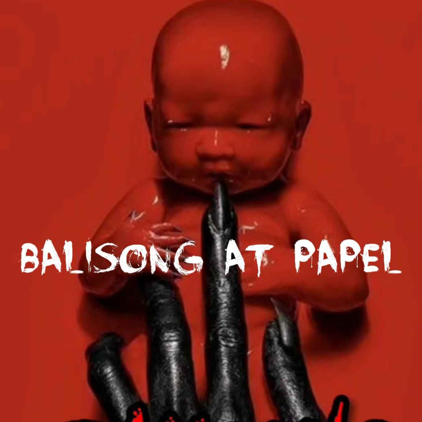 #75 Balisong at Papel (Fetus Horror Story)