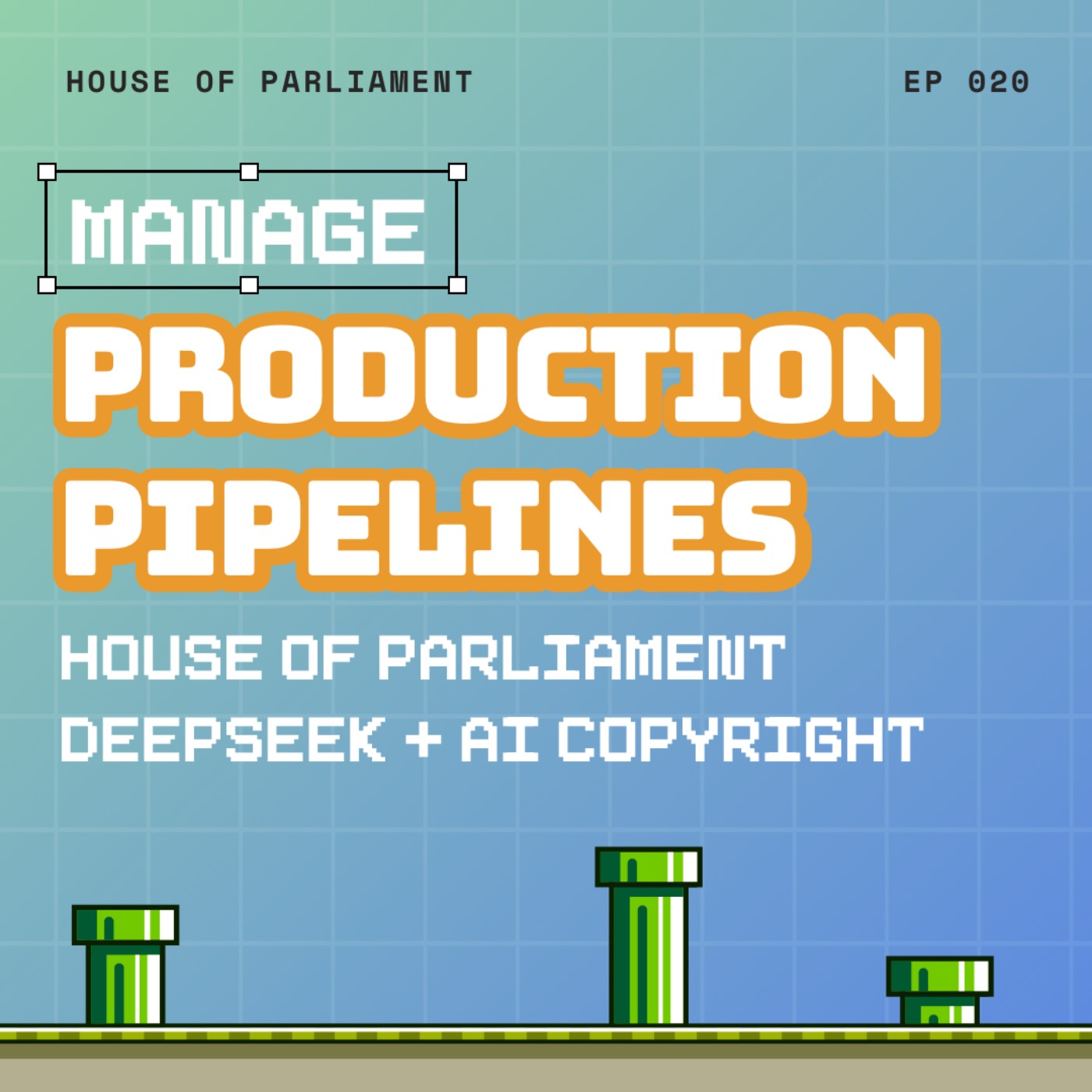 Manage Production Pipelines like the House of Parliament + Deepseek + AI Copyright!