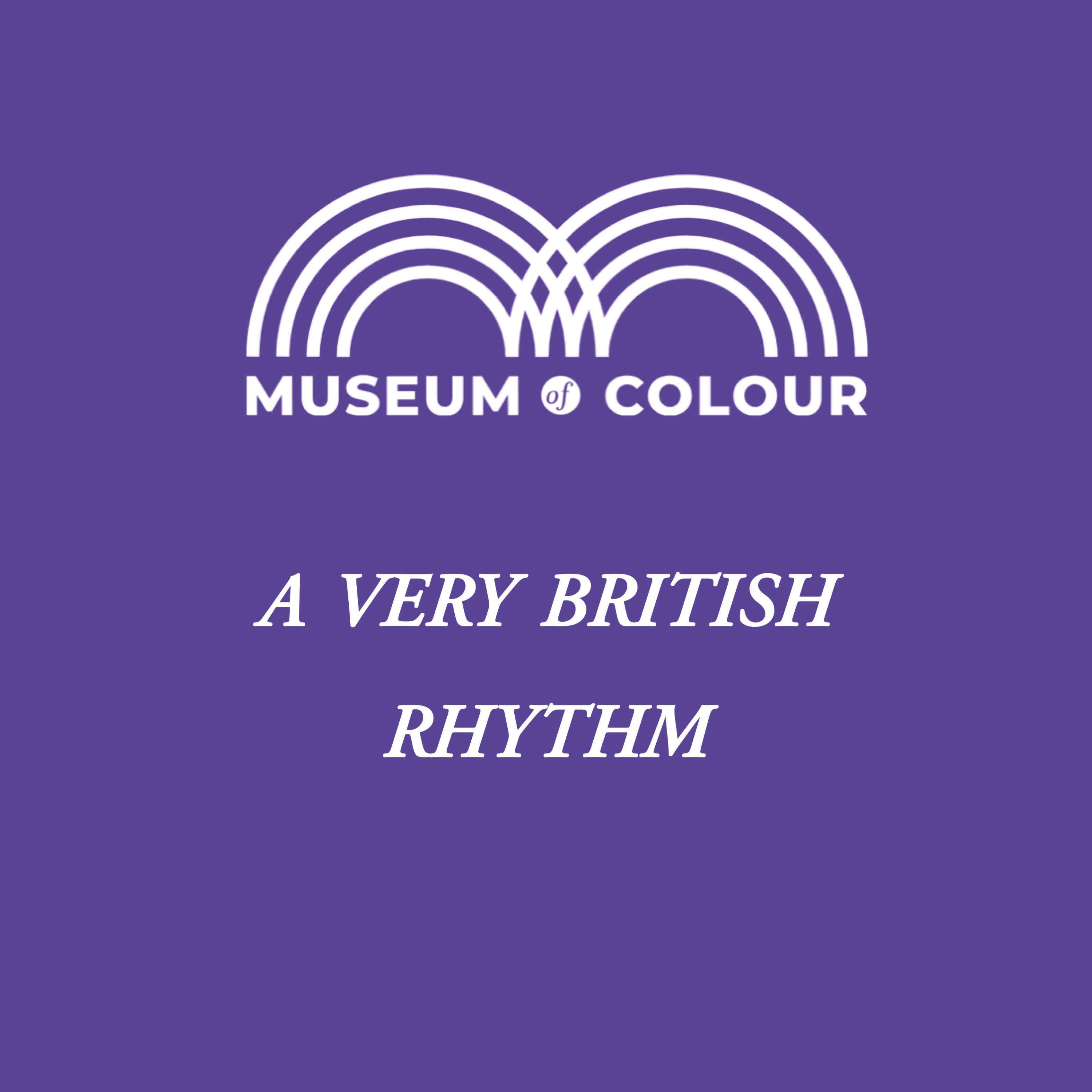 A Very British Rhythm 