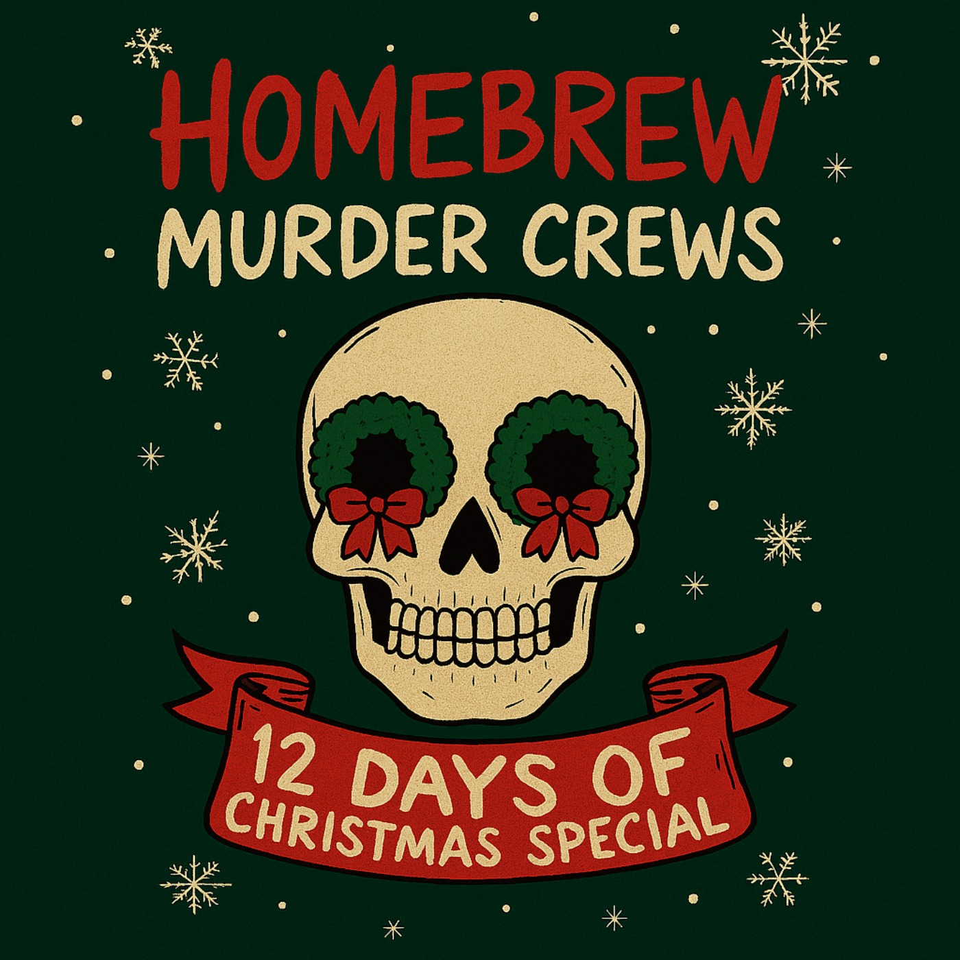 12 Days of Homebrew Murder Crew Pt. 1 episode artwork