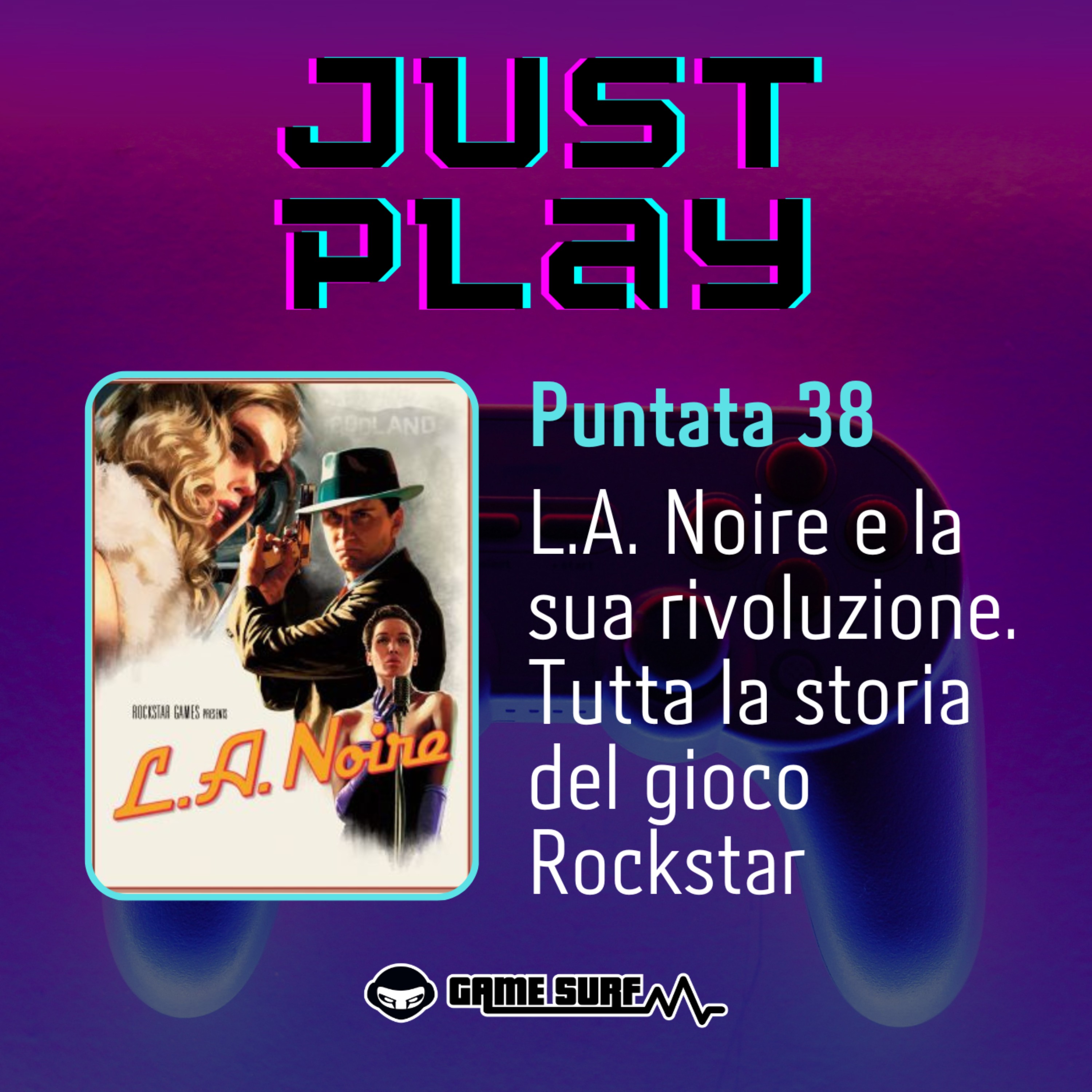 L.A. Noire e la sua rivoluzione episode artwork