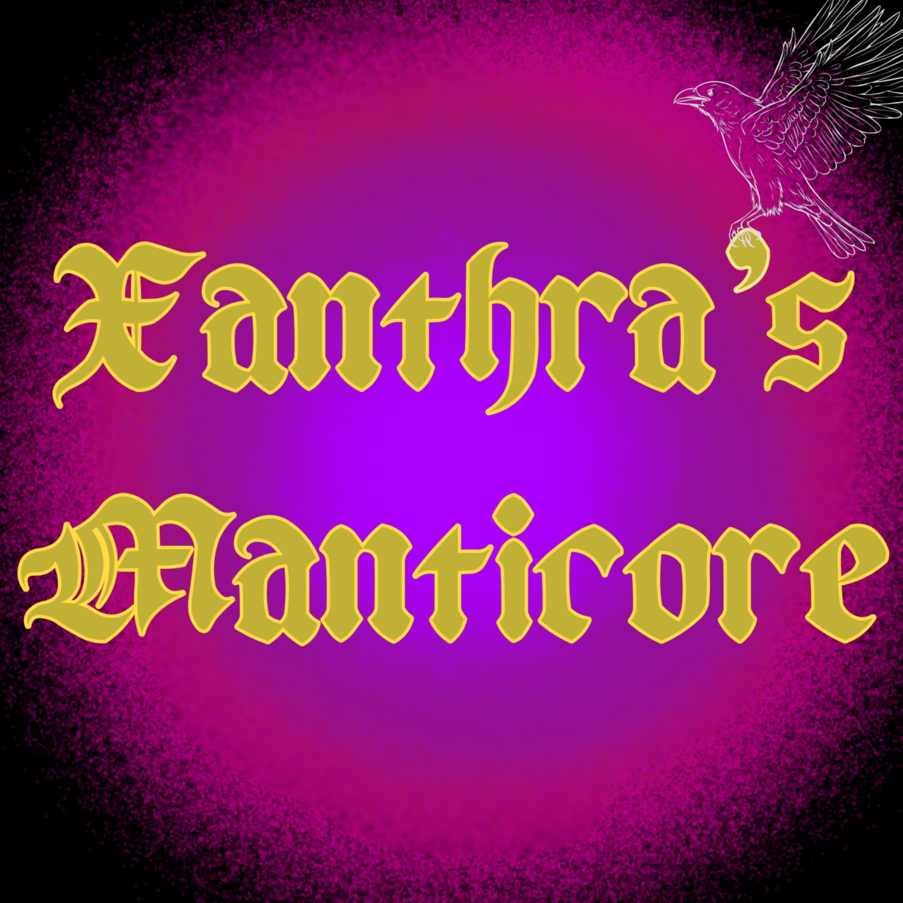 Xanthra's Manticore episode artwork