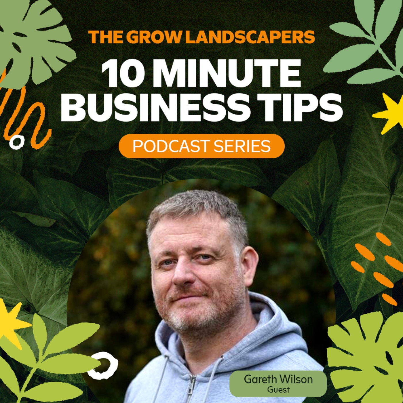 The Grow Landscapers 10 Minute Business Tips Podcast Series