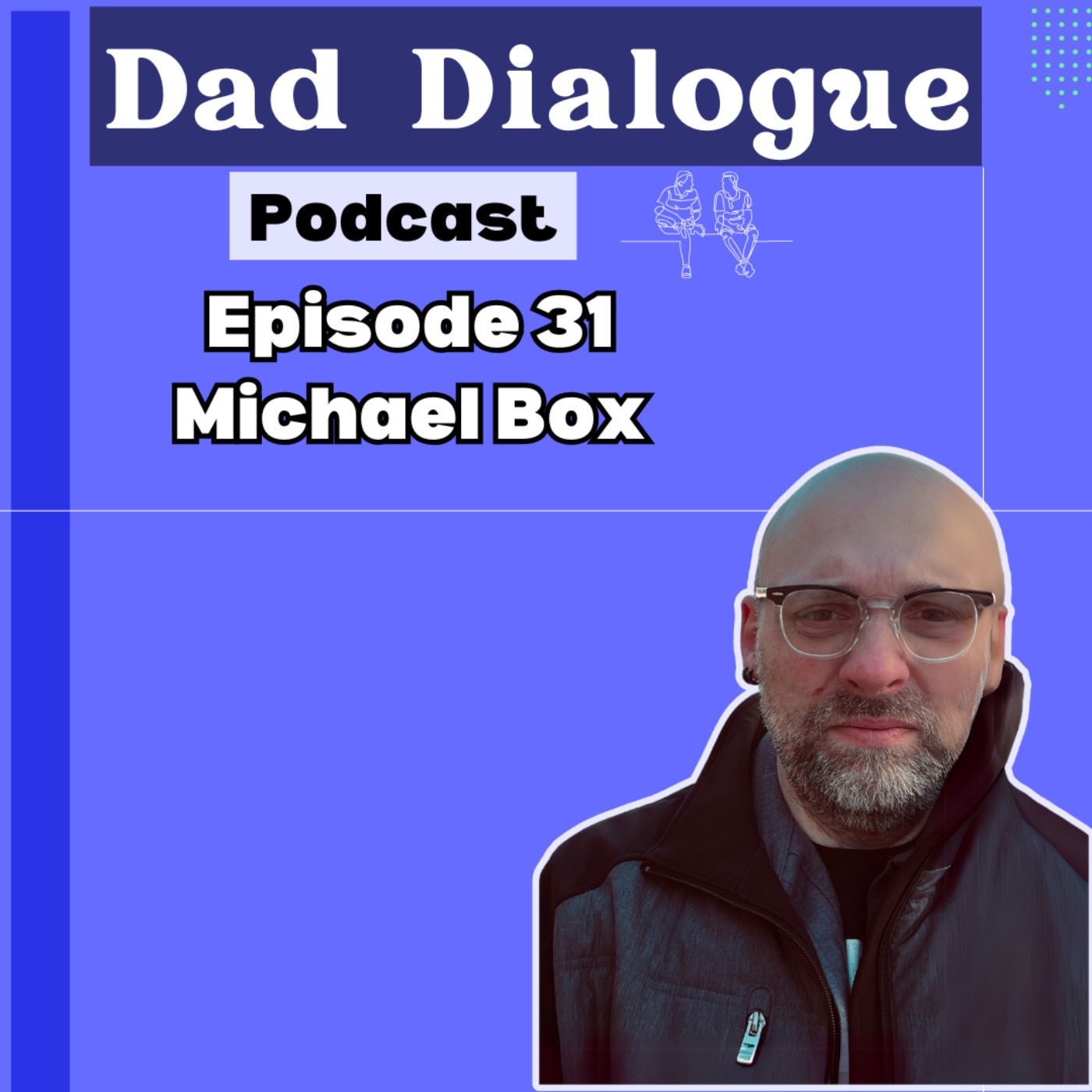 Dad Dialogue
