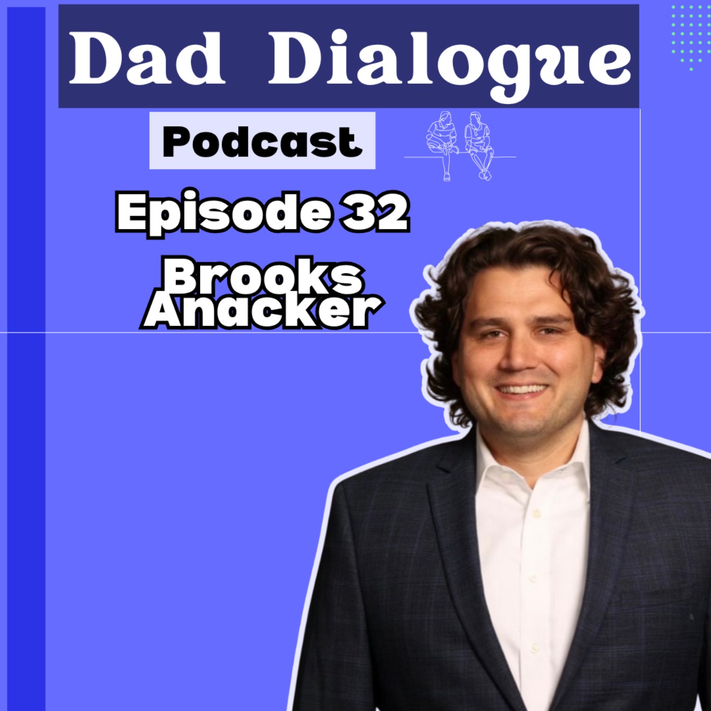 Dad Dialogue