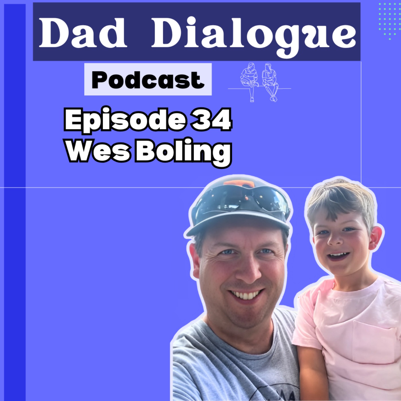 Dad Dialogue