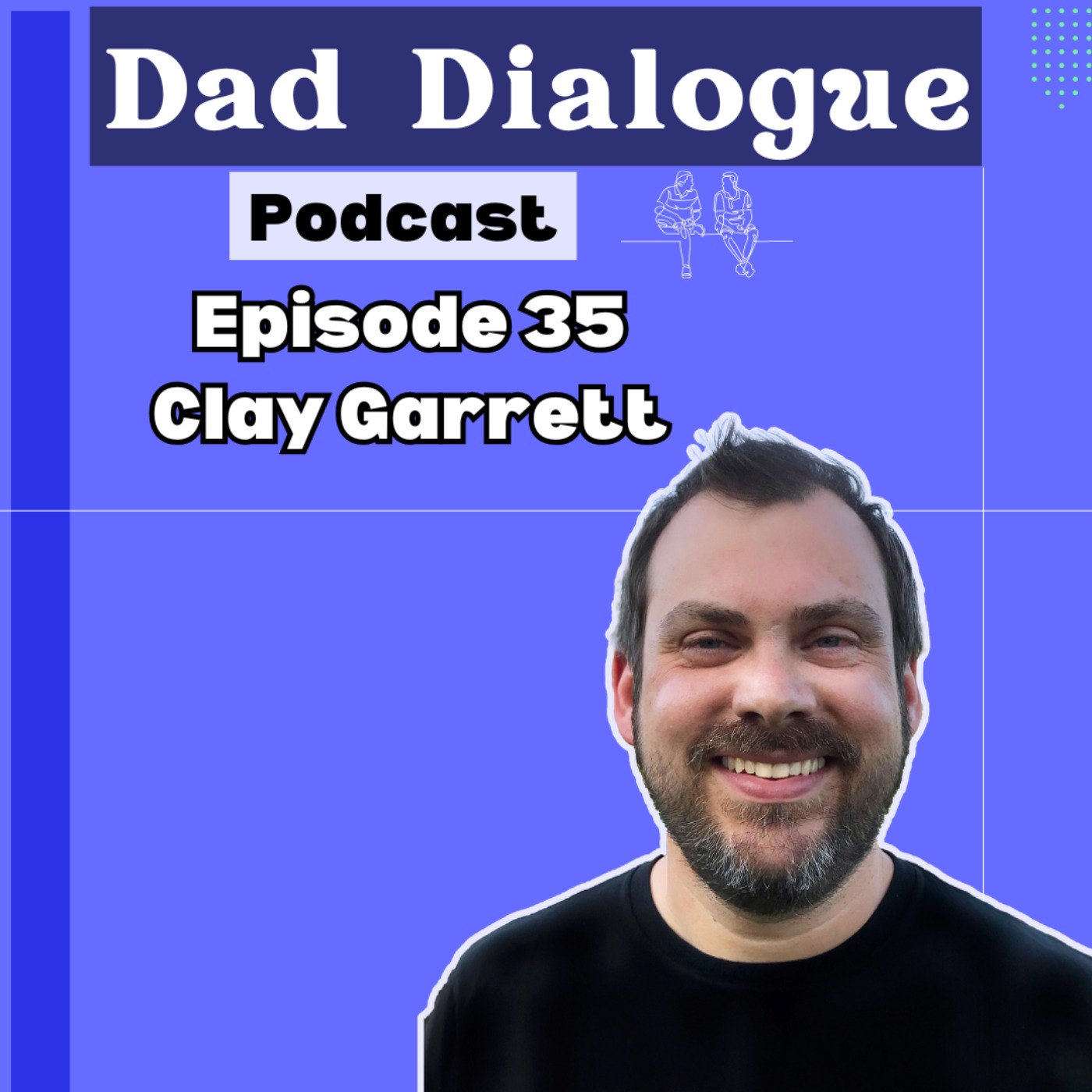 Dad Dialogue